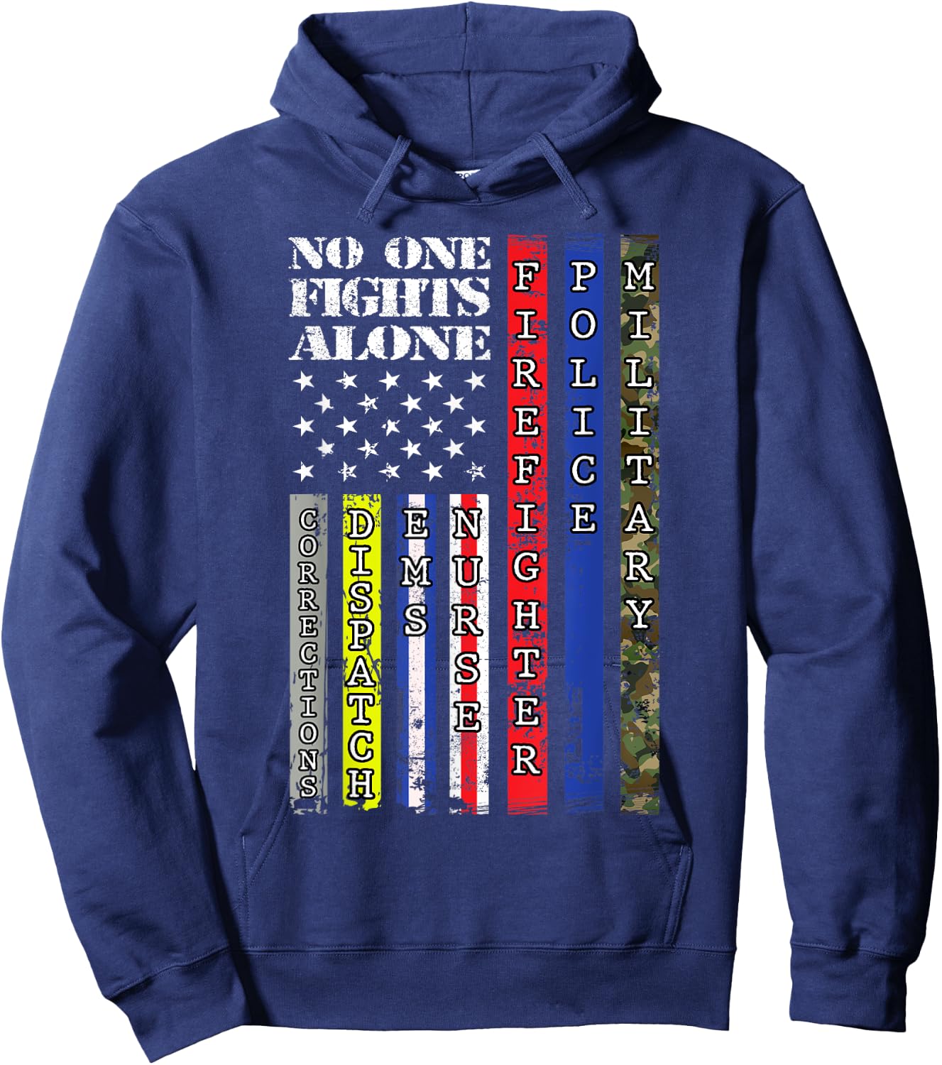 No One Military Fights Alone Patriotic USA Flag 4th of July Women Kids Men Hoodie - Hoodie | Navy
