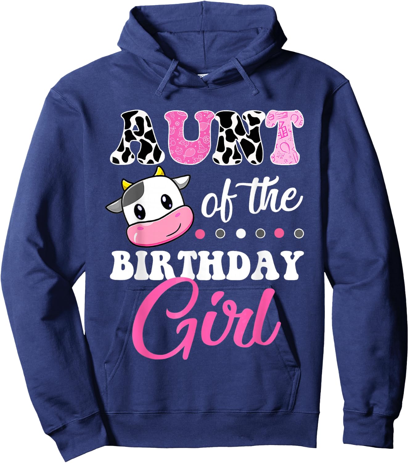 Aunt Of The Birthday Girl Family Matching Shirt Farm Cow Hoodie - Hoodie | Navy