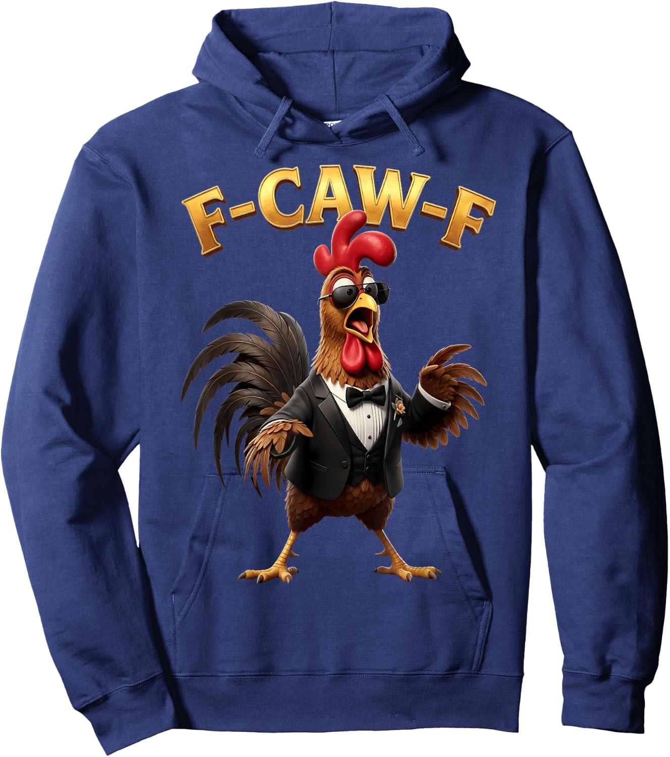 F Caw F Rooster Meme Fcawf Fawk Funny Chicken Humor Hoodie - Hoodie | Navy