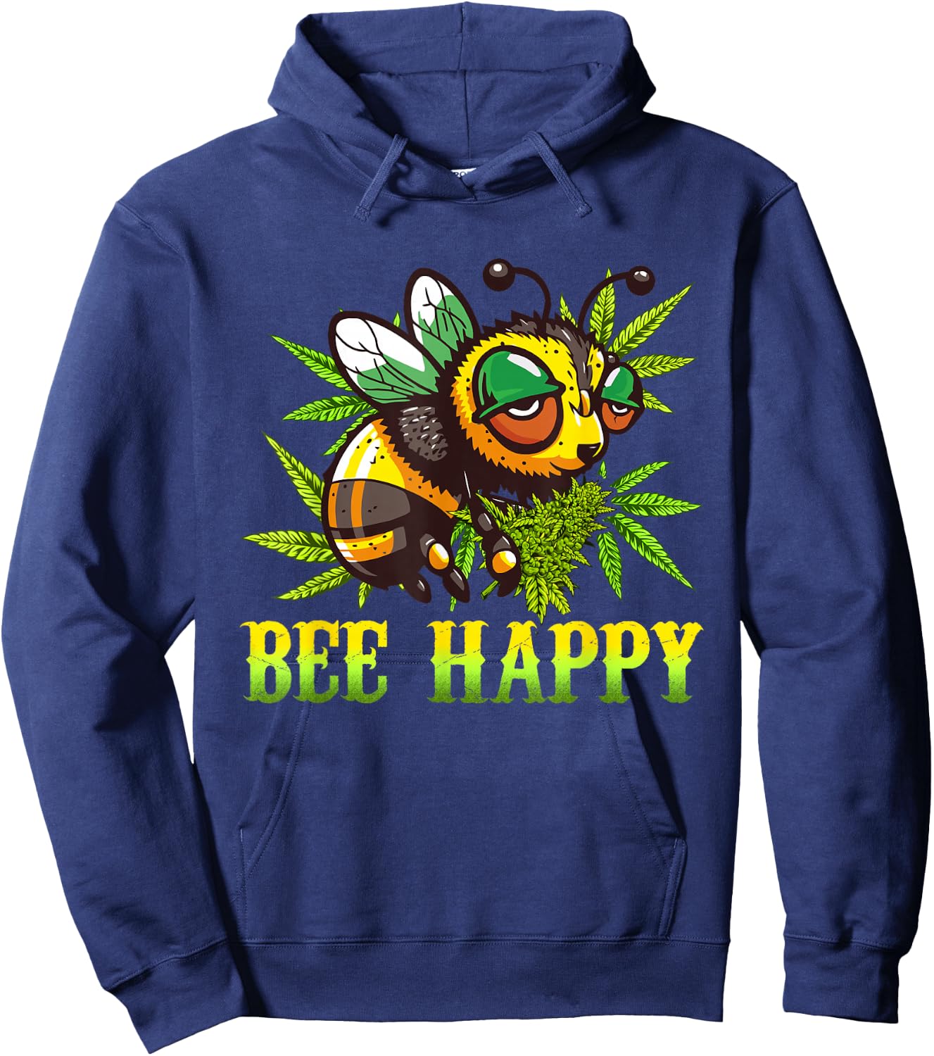 Funny Bee Happy Cannabis Weed Lover Marijuana 420 Day Hoodie - Hoodie | Navy