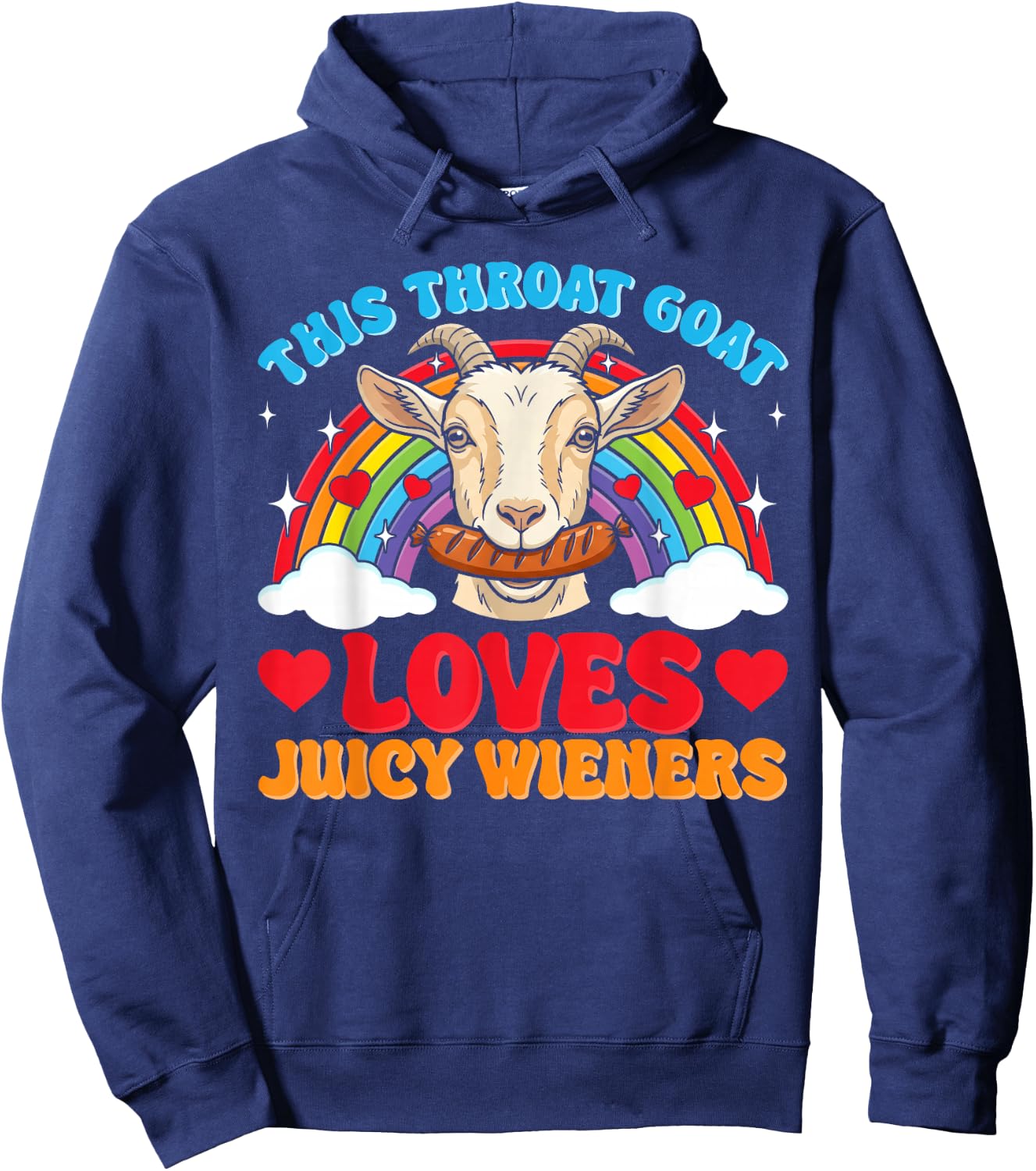 Inappropriate Funny Goat Swallows Juicy Wieners Adult Humor Hoodie - Hoodie | Navy