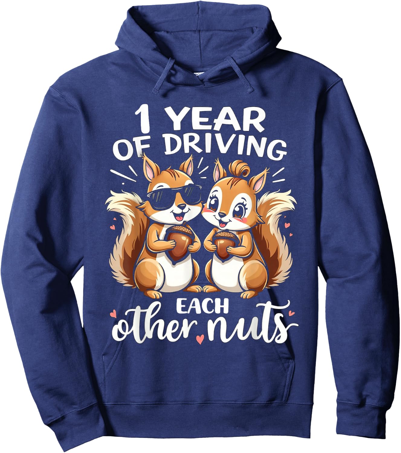 1 Year Of Driving Each Other Nuts Funny Couples Anniversary Hoodie - Hoodie | Navy