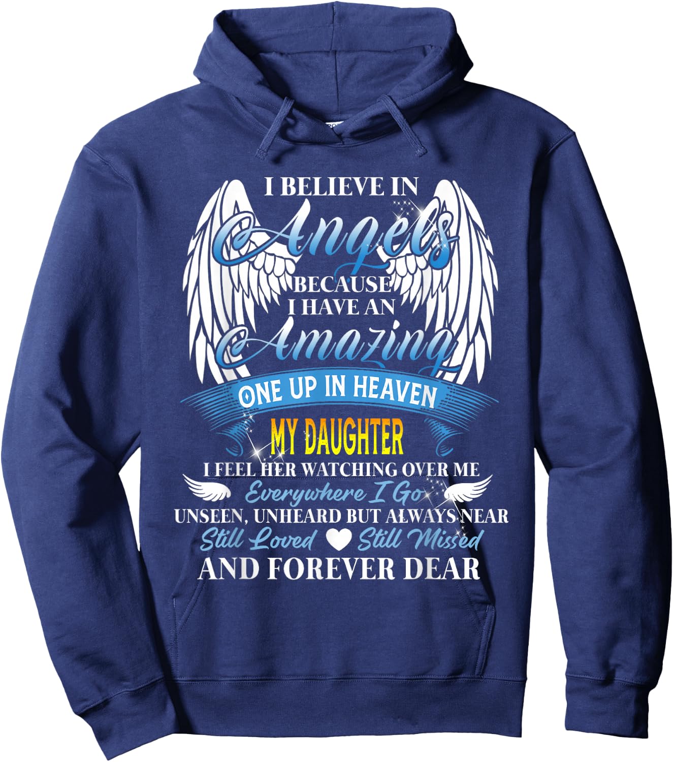 in Heaven My Daughter is Smiling – Loving Memorial Design Hoodie - Hoodie | Navy