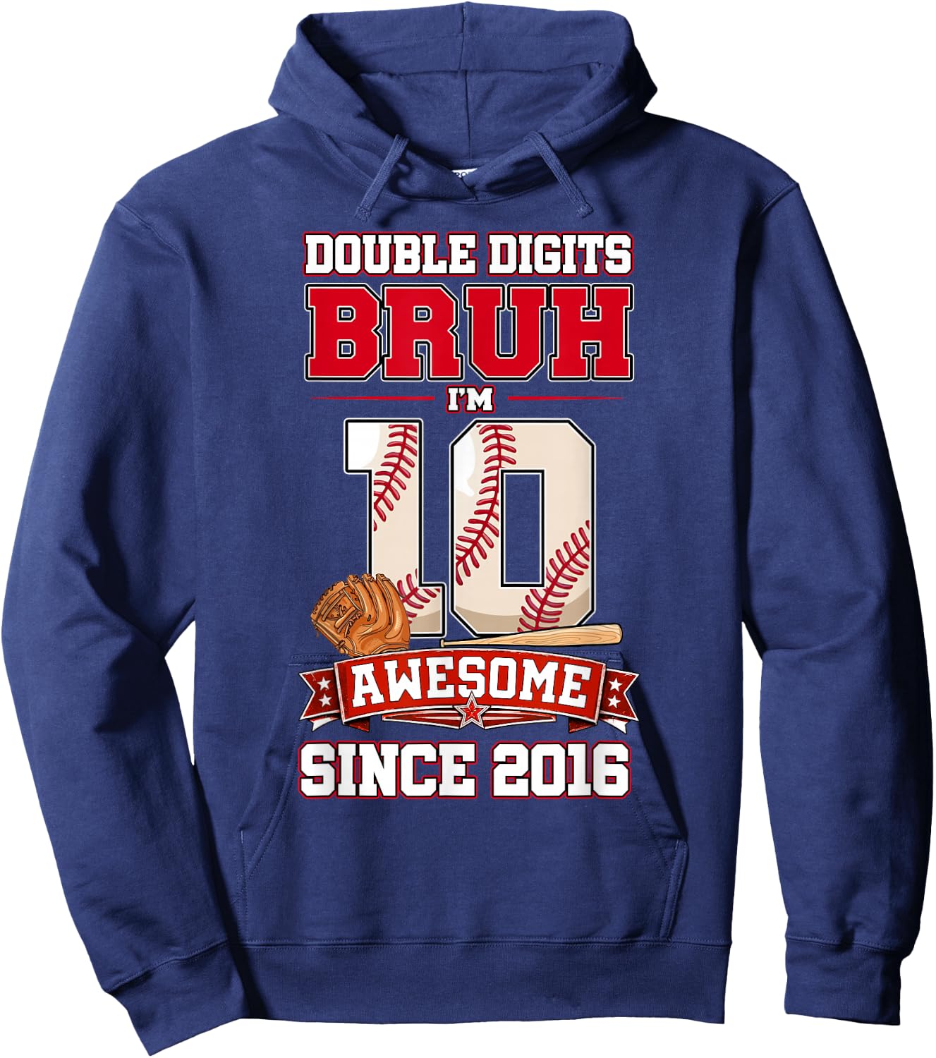 Double Digits Bruh I’m 10 Year Old Baseball 10th Bday Hoodie - Hoodie | Navy