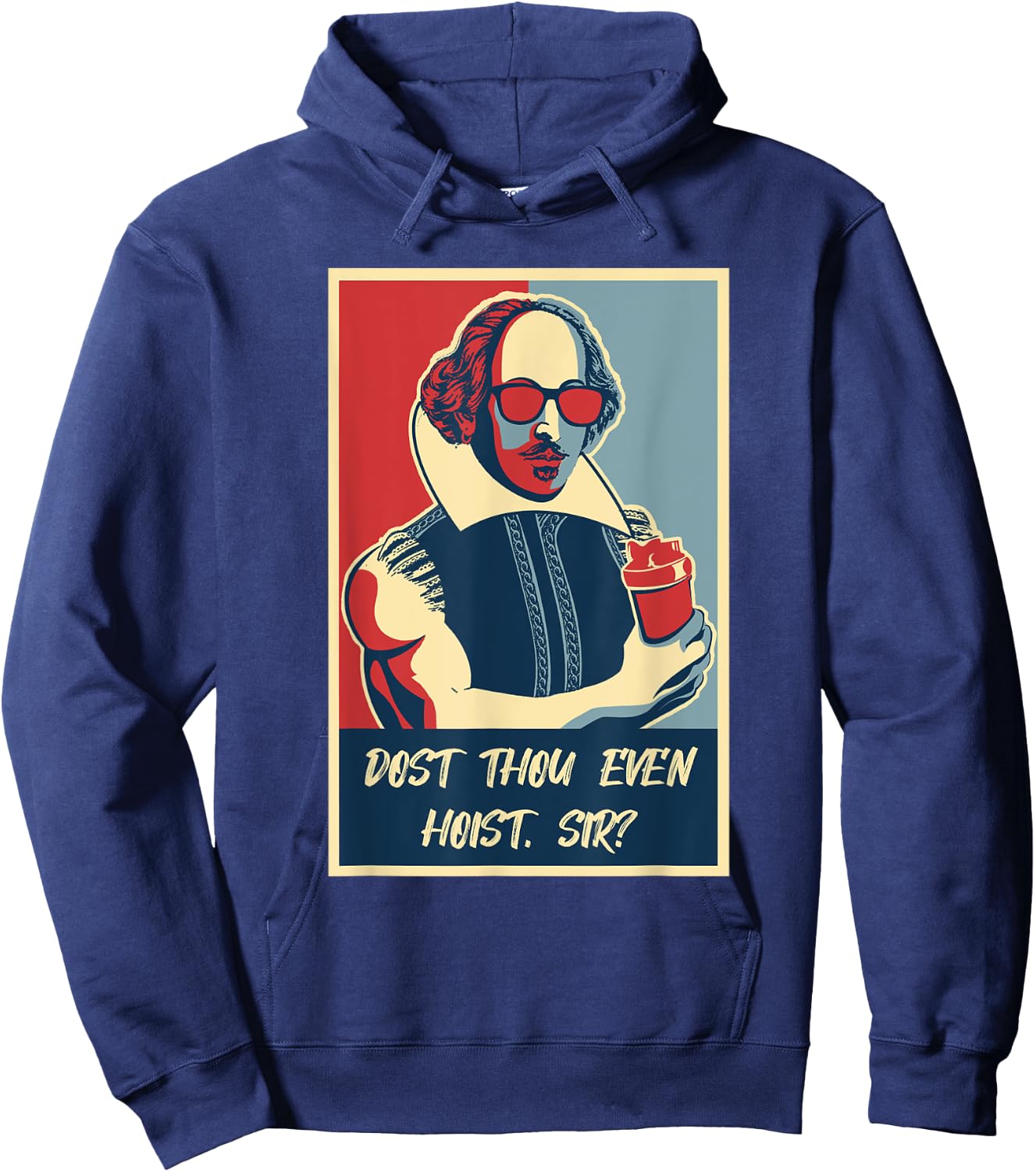 Funny Dost Thou Even Hoist Gym Bro Lifting Shakespeare Hoodie - Hoodie | Navy