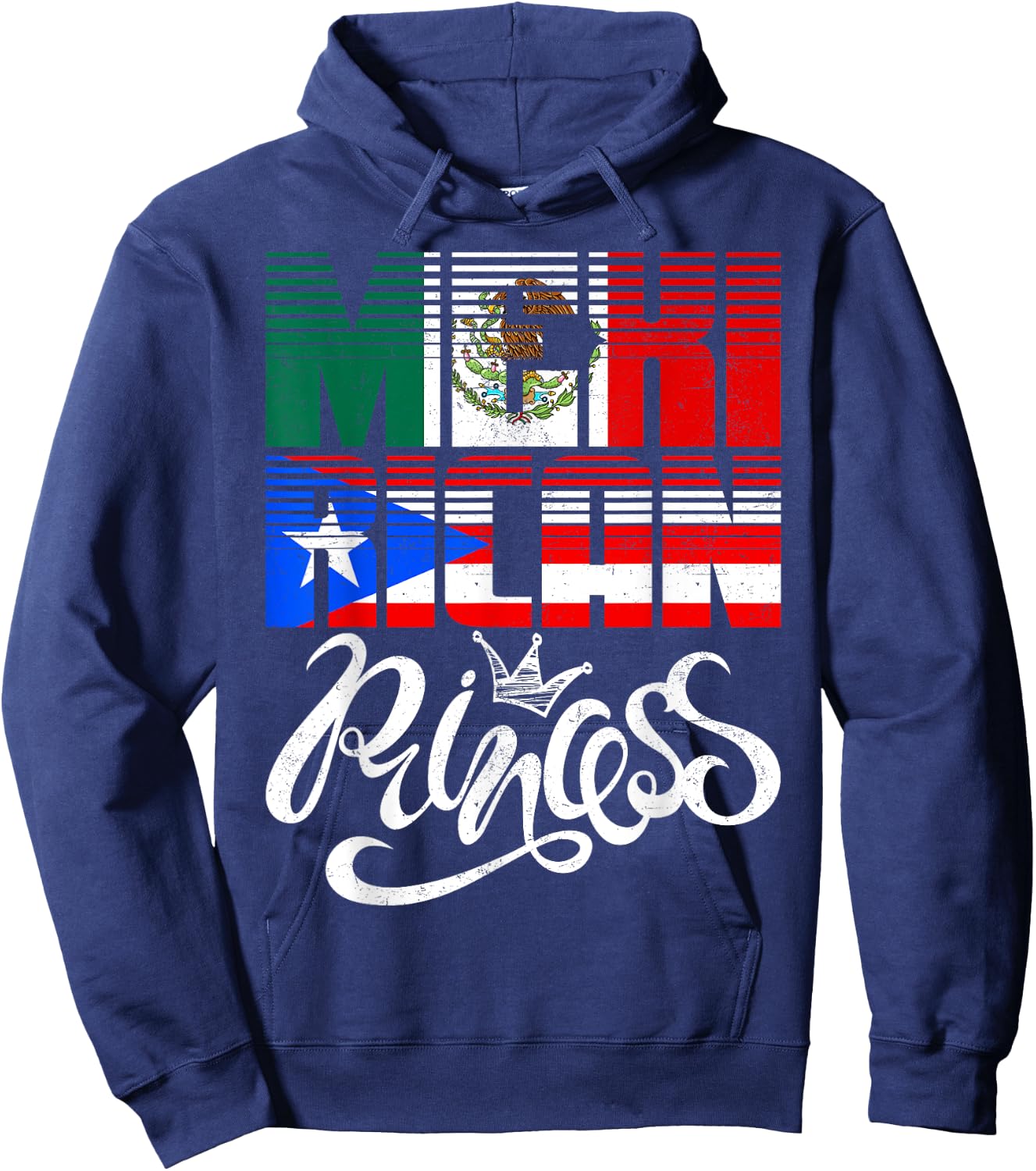 Mexirican Princess Puerto Rican Mexican Hispanic Heritage Hoodie - Hoodie | Navy