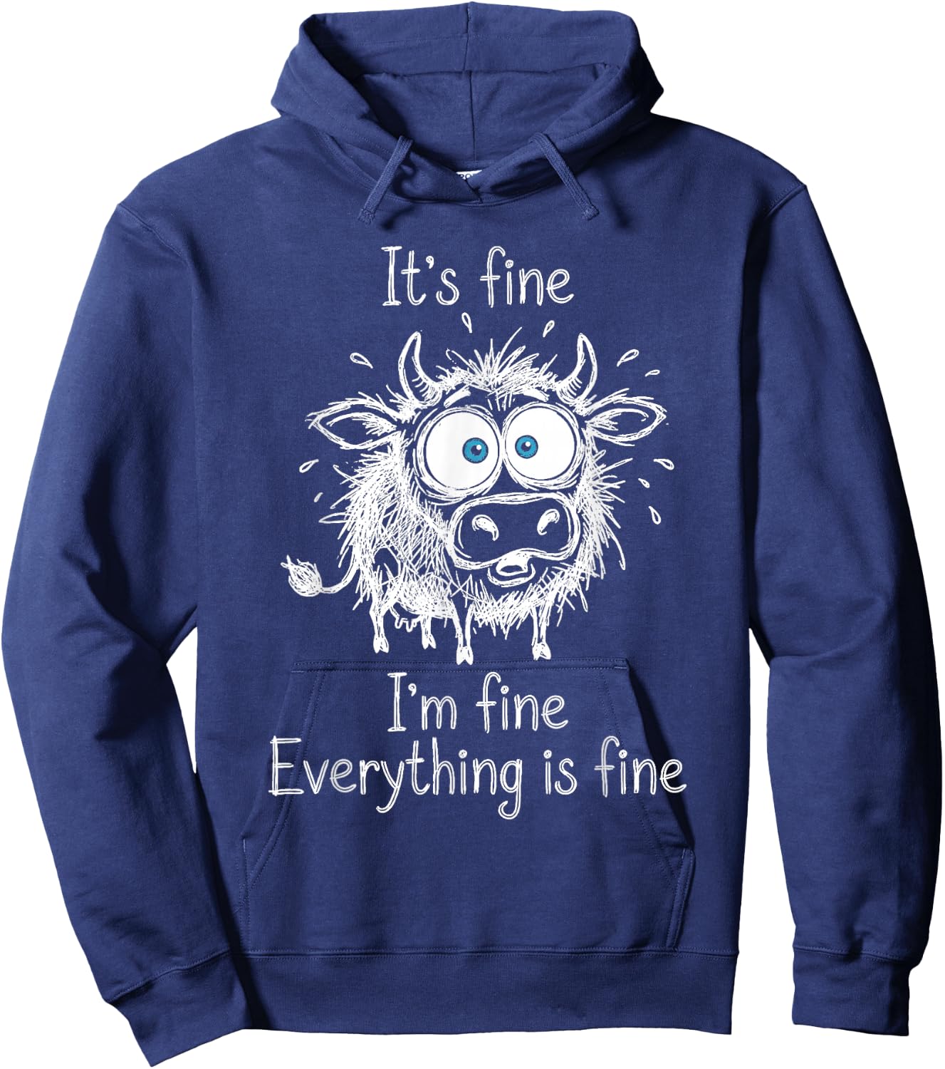 It's Fine I'm Fine Everything is Fine Calf Cow Lover Humor Hoodie - Hoodie | Navy