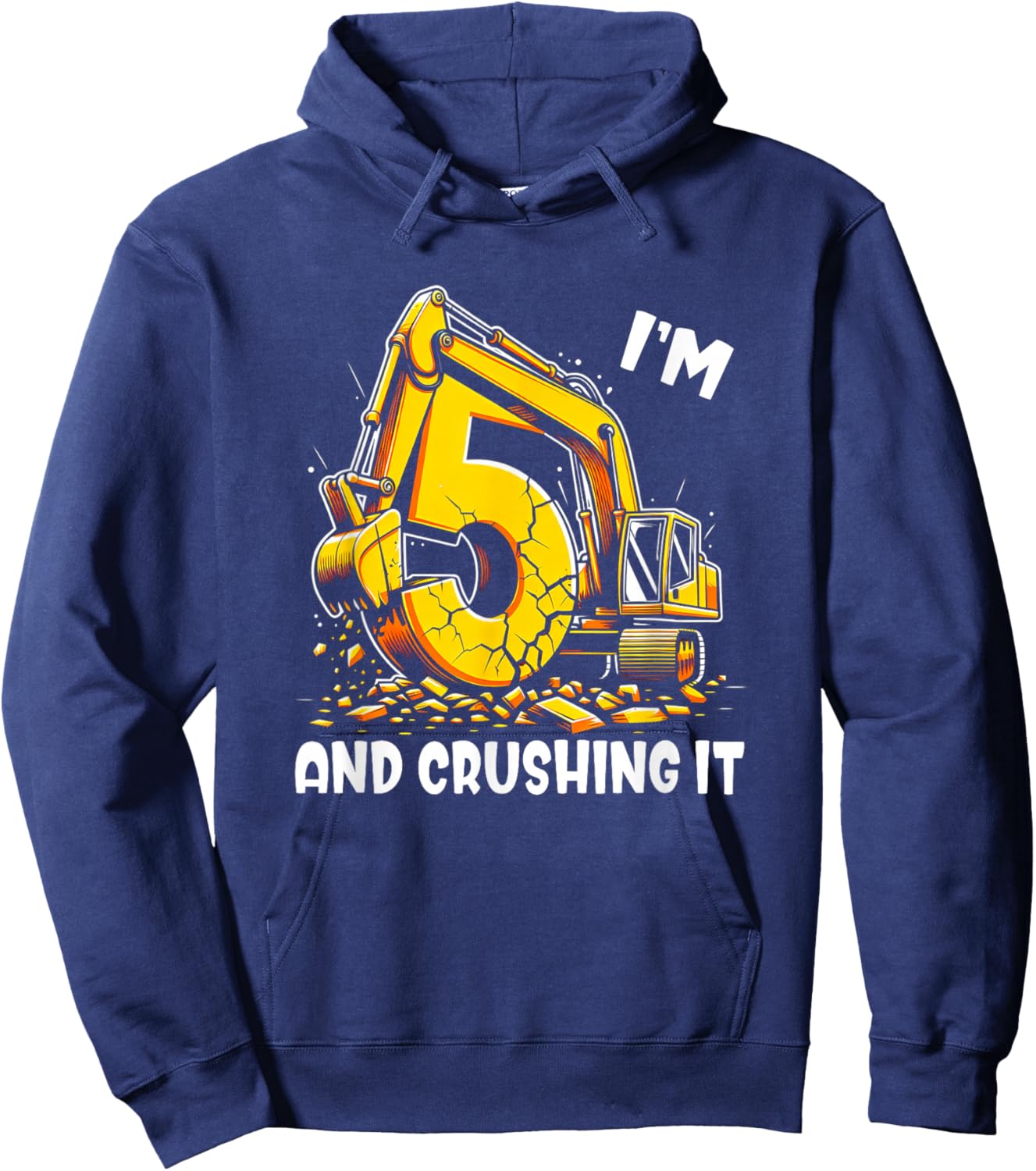 Kids I'm 5 And Crushing It 5th Birthday Excavator Hoodie - Hoodie | Navy