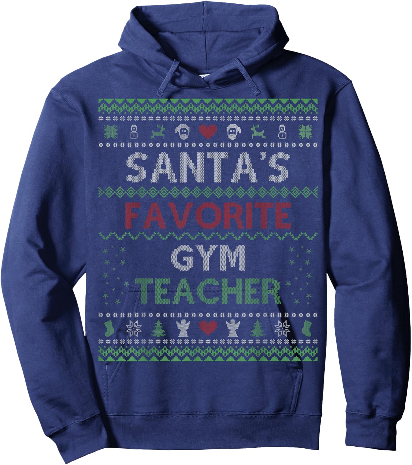 Santa's Favorite GYM Teacher Ugly Sweater Christmas Men Women Hoodie - Hoodie | Navy