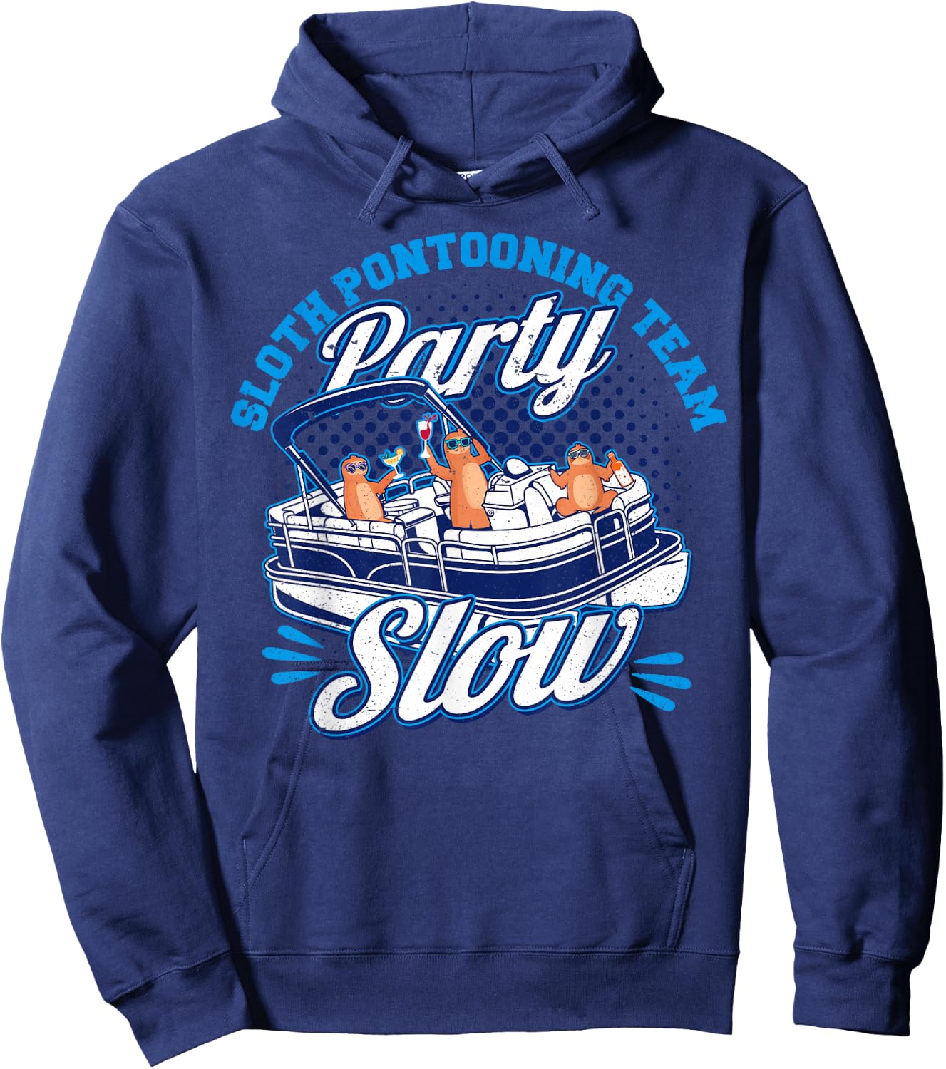 Pontoon Boat Party Sloth Pontooning Team Party Slow Men Hoodie - Hoodie | Navy