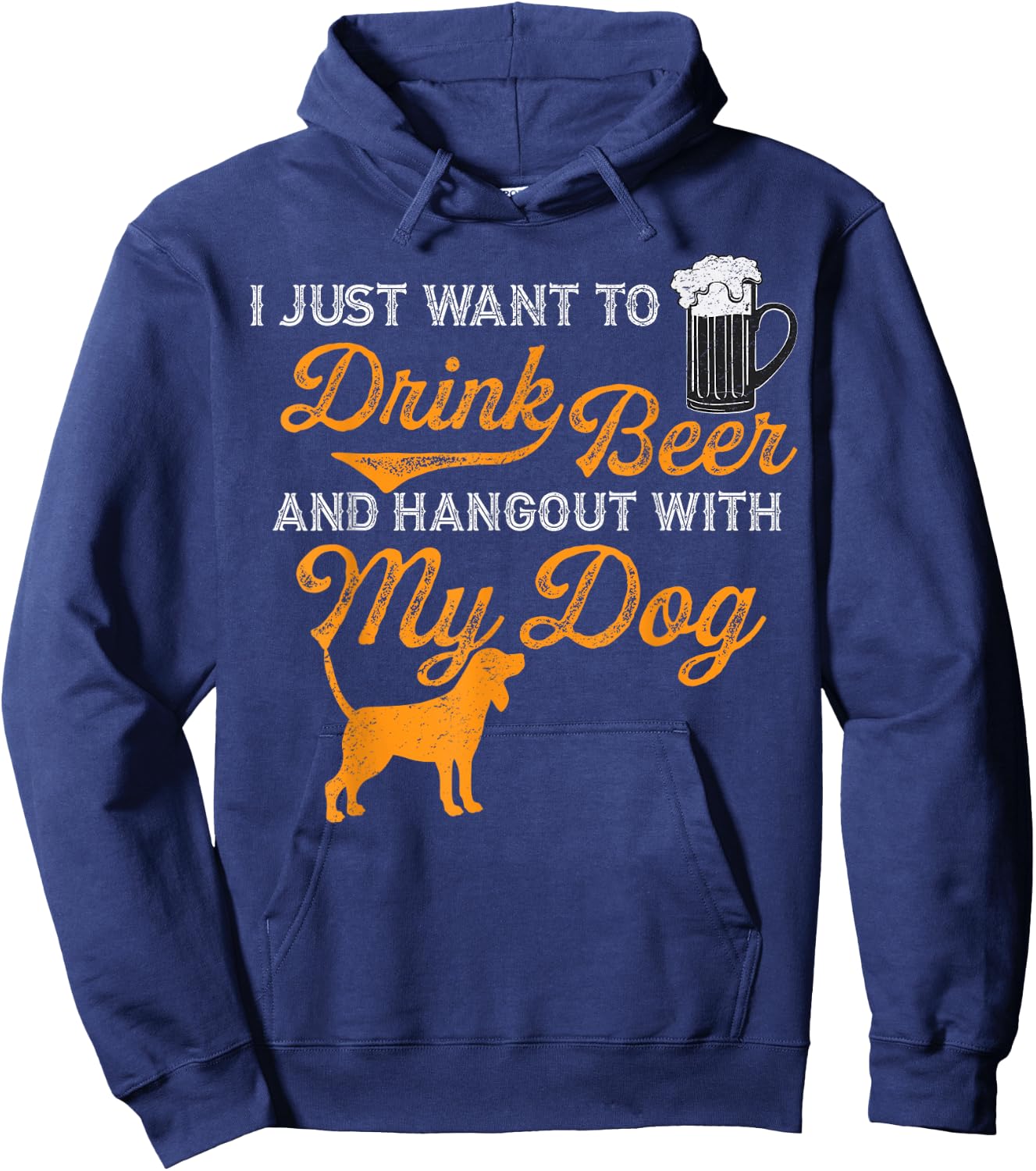 I Just Want To Drink Beer And Hangout With My Dog Women Hoodie - Hoodie | Navy