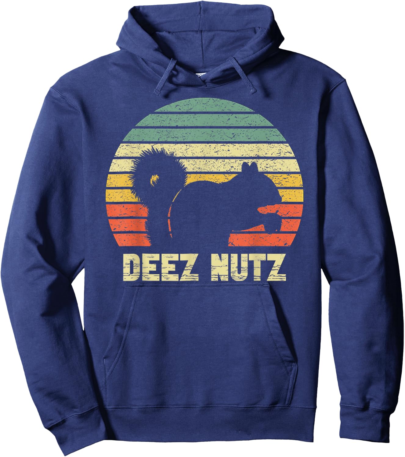 Deez Nuts Nutcracker Squirrel Deez Nutz Deezs Nut Funny Hoodie - Hoodie | Navy