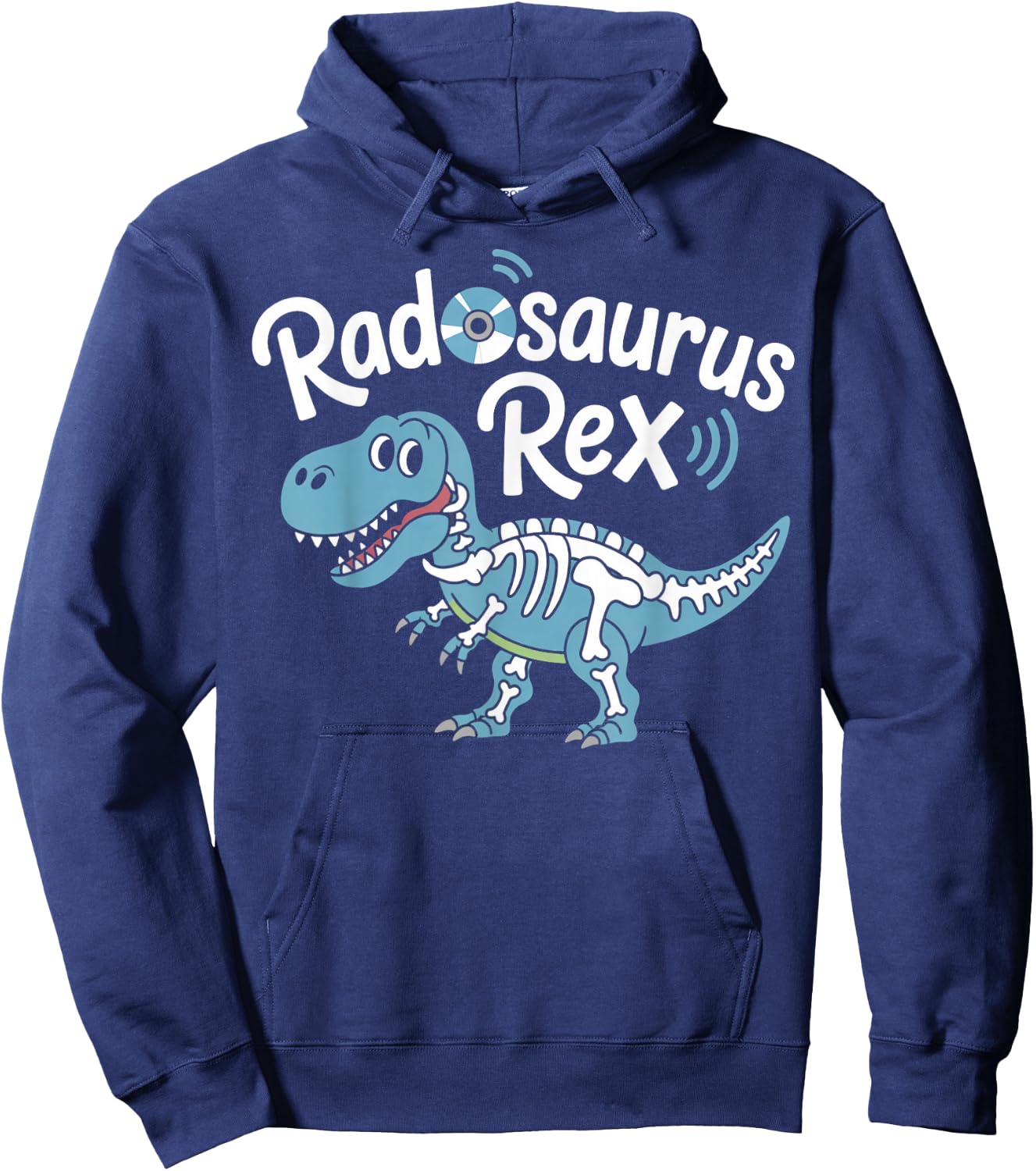 Radosaurus TRex Radiology Technician Radiology Radiologist Hoodie - Hoodie | Navy