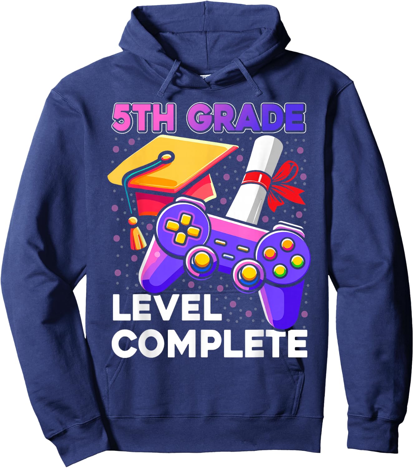 5th Grade Level Complete Graduation 5th Grade End of School Hoodie - Hoodie | Navy