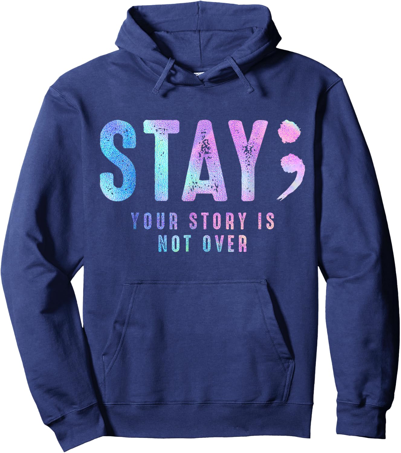 Your Story Is Not Suicide Over Prevention Stay Awareness Hoodie - Hoodie | Navy