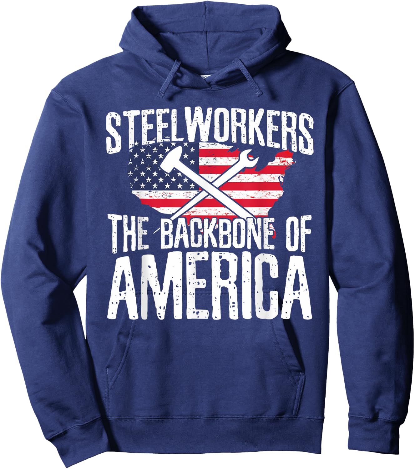 Steelworkers Backbone of America American Flag Vintage Gift Hoodie - Hoodie | Navy