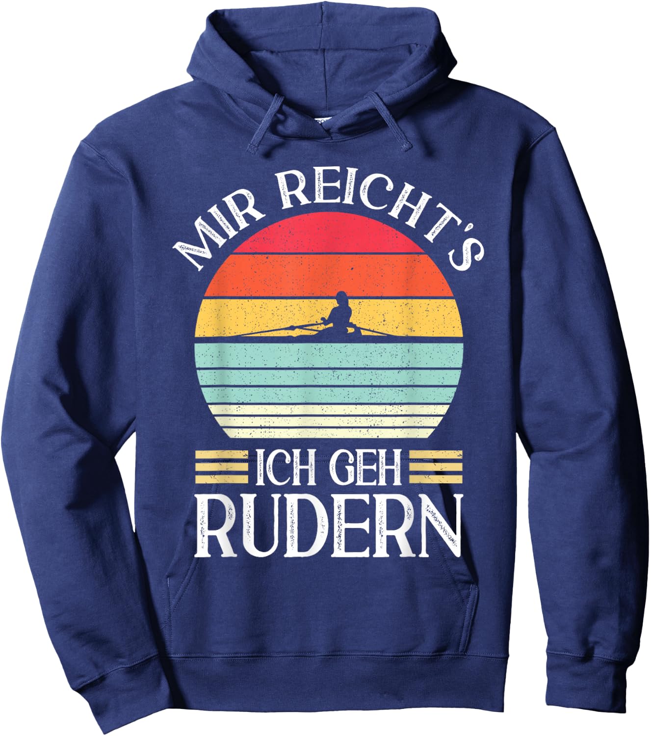 Mir Reichts Ich Geh Rudern Women's Rowing , black Hoodie - Hoodie | Navy