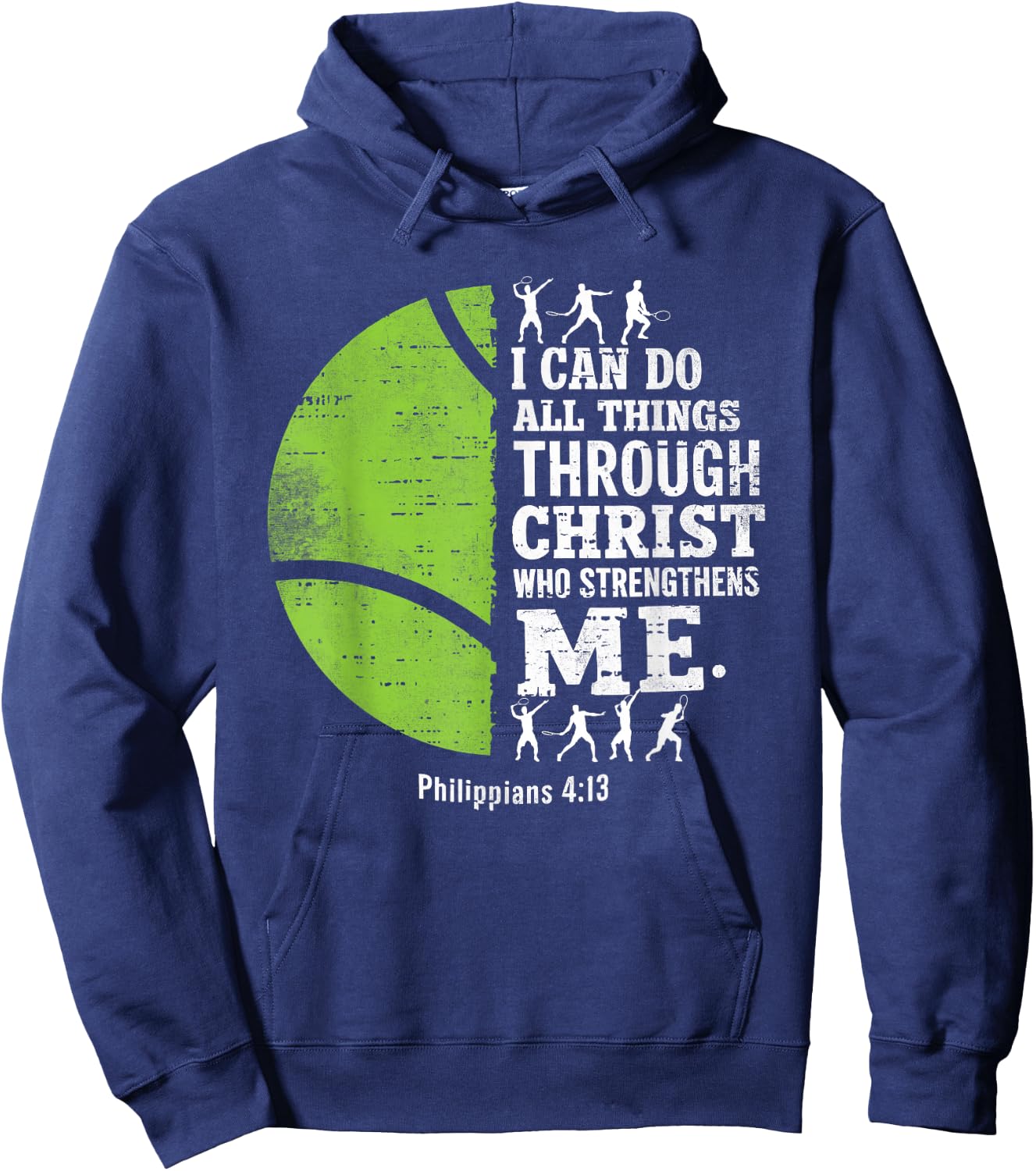 Christian Tennis I Can Do All Things Religious Faith Hoodie - Hoodie | Navy