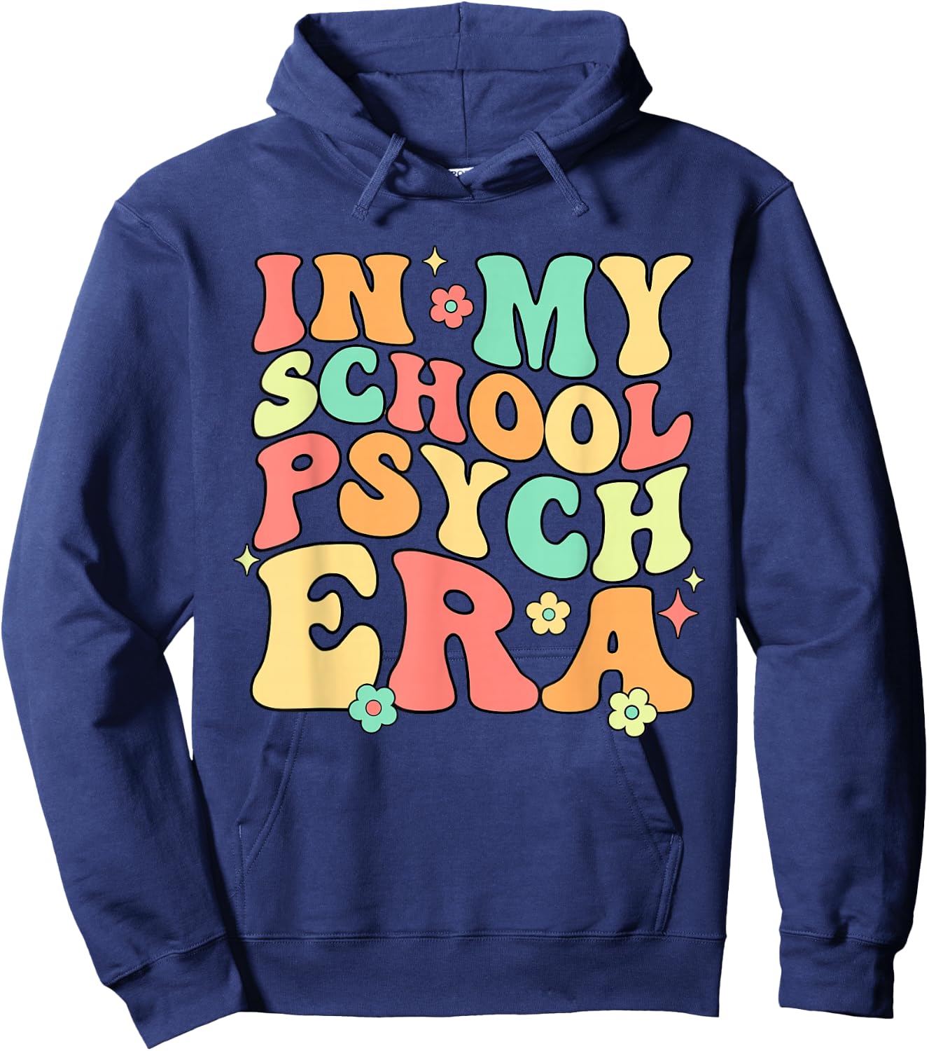 In My School Psych Era Psychologist Psychology Retro Groovy Hoodie - Hoodie | Navy