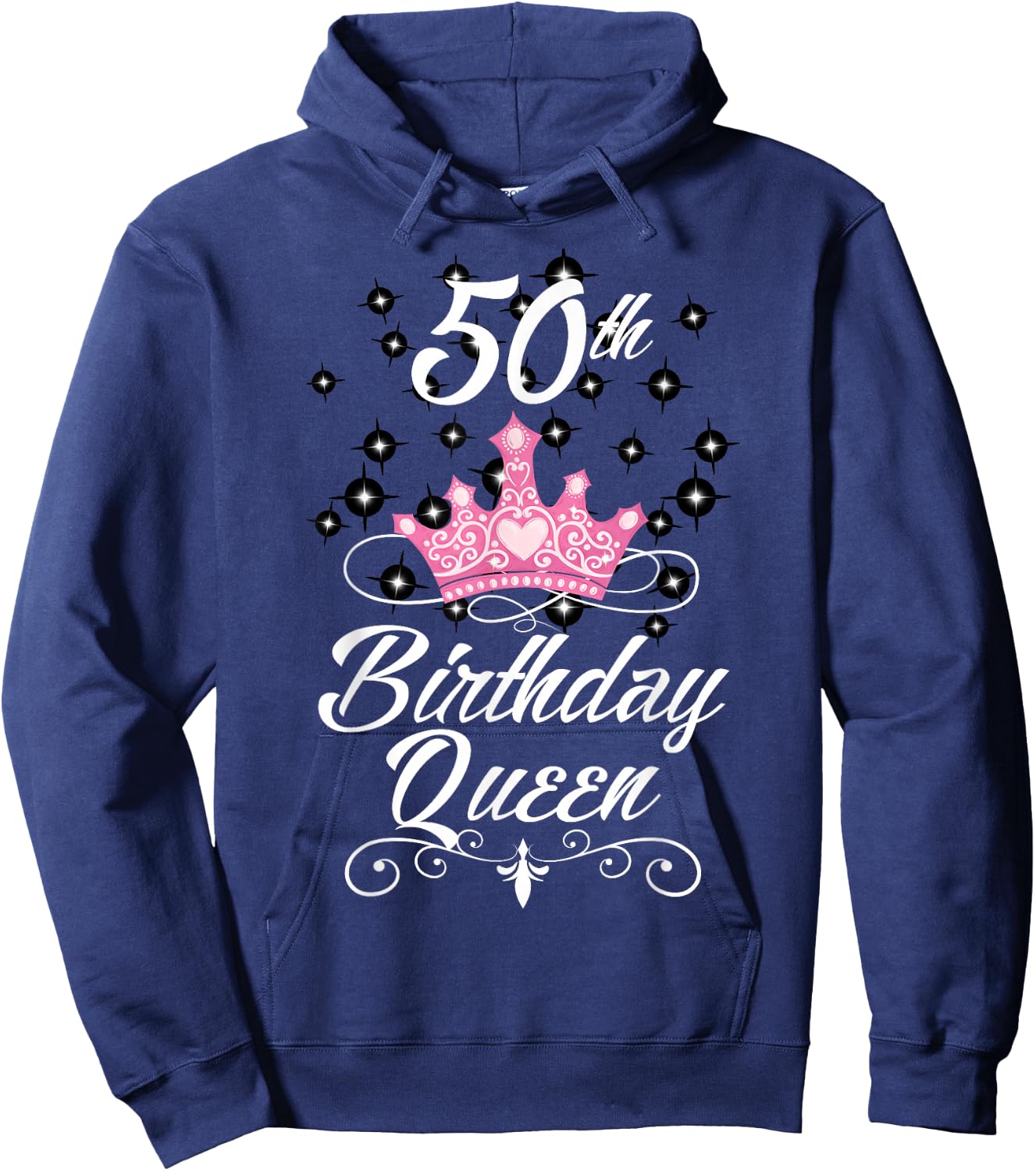 50th Birthday Queen Fifty Years Old Birthday Gift Hoodie - Hoodie | Navy