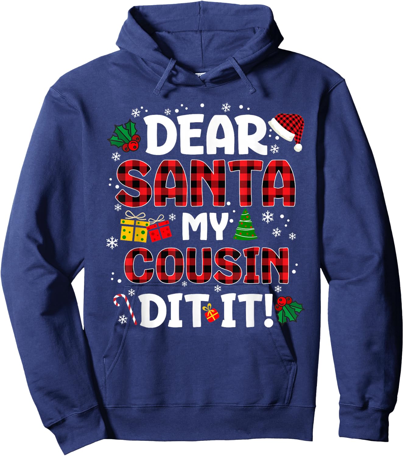 Dear Santa My Cousin Did It Buffalo Plaid Christmas Pajama Hoodie - Hoodie | Navy