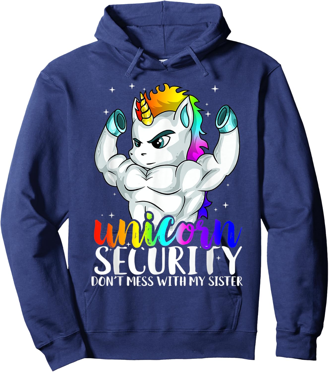 Unicorn Security Dont Mess With My Sister Funny Brother Hoodie - Hoodie | Navy