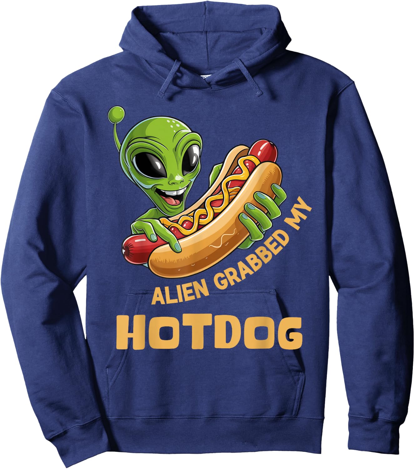 Aliens Grabbed My Hotdog Funny UFO Men Women Girls Kids Hoodie - Hoodie | Navy
