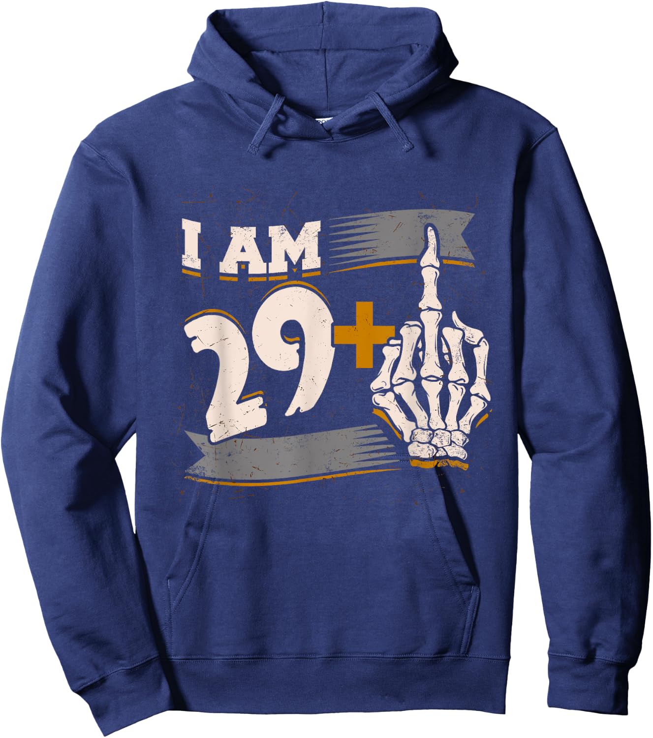 I Am 29 Plus Middle Finger Skeleton Bone 30th Birthday Shirt Hoodie - Hoodie | Navy