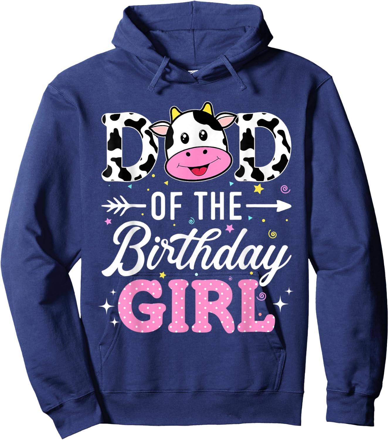 Dad Of The Birthday Girl Funny Farm Cow Father Daddy Papa Hoodie - Hoodie | Navy