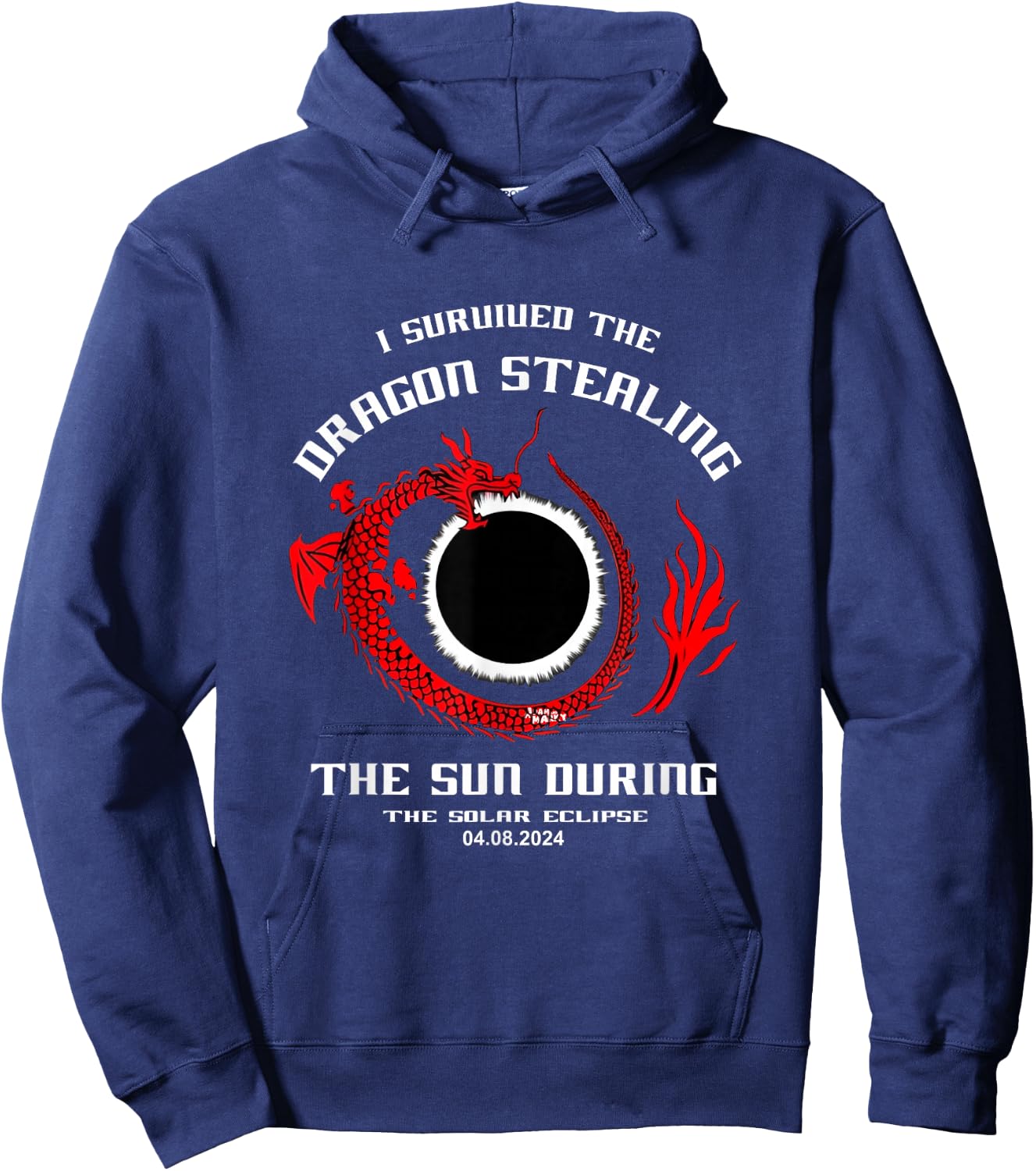 I Survived the Dragon Stealing the Sun Solar Eclipse 2024 Hoodie - Hoodie | Navy