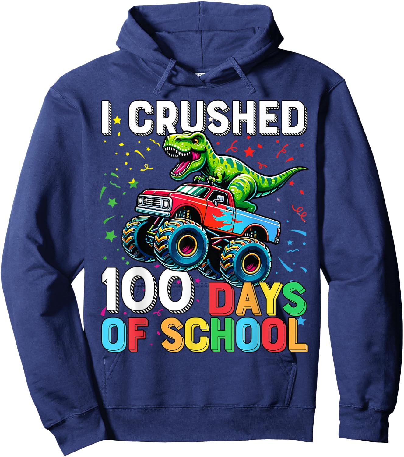 100 Days of School Monster Truck 100th Day of School T-Rex Hoodie - Hoodie | Navy