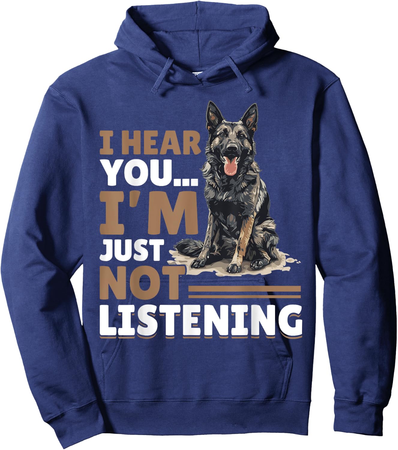 Dutch Shepherd Dog Breed I hear you… I´m just not Listening Hoodie - Hoodie | Navy