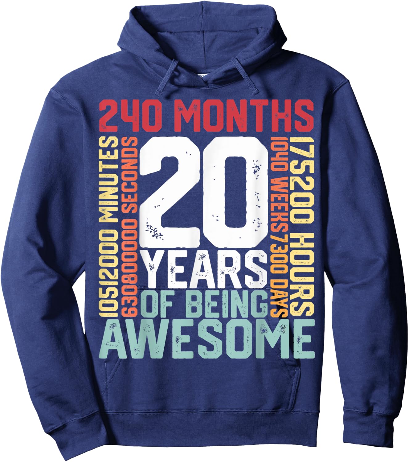 20 years of being Awesome Months weeks days special birthday Hoodie - Hoodie | Navy
