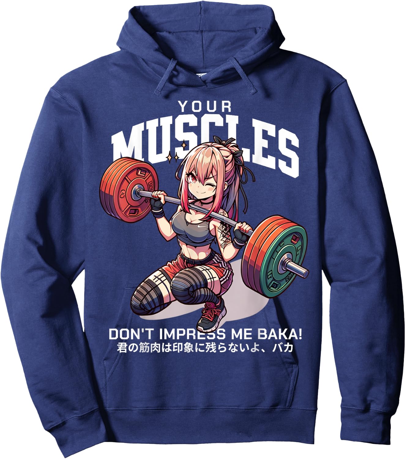 Your Muscles Don't Impress Me BAKA Shirt Funny Anime Hoodie - Hoodie | Navy