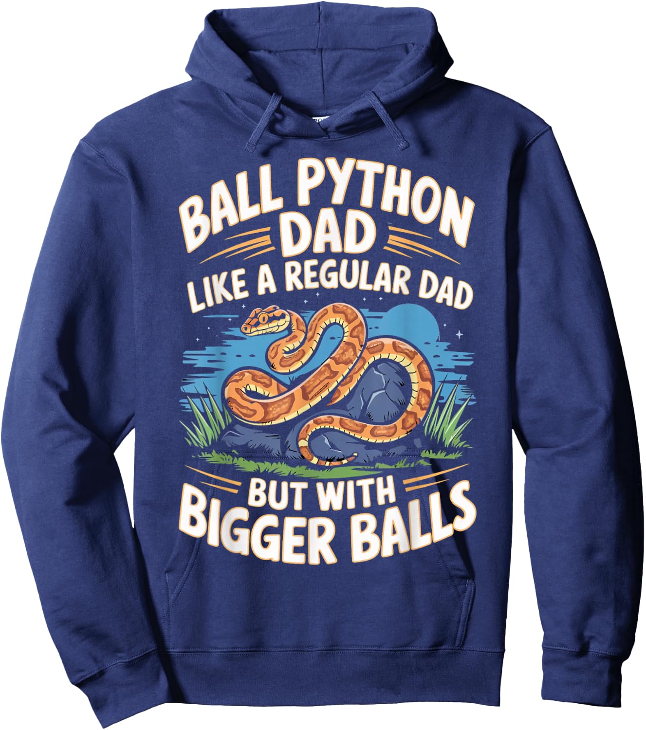 Ball Python Dad Bigger Balls Snake Pet Funny Ball Python Hoodie - Hoodie | Navy