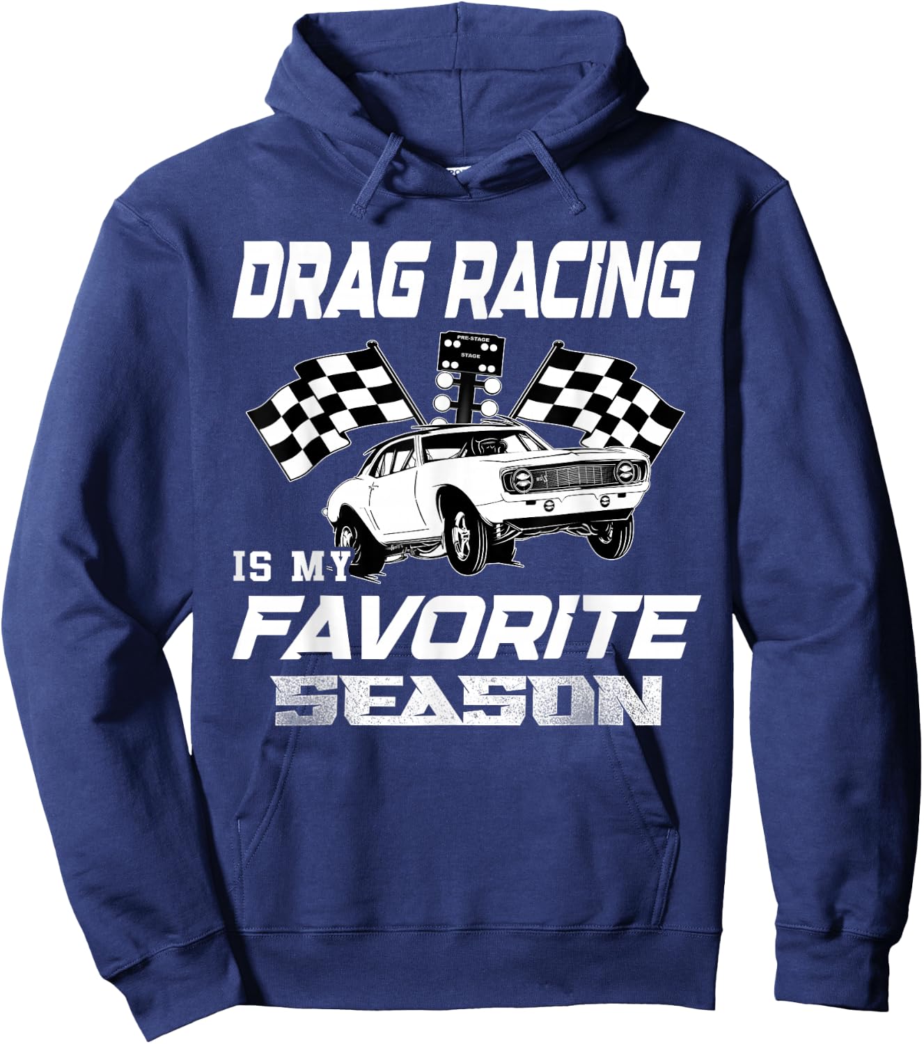 Drag Racing Is My Favorite Season Drag Racing Lover Hoodie - Hoodie | Navy