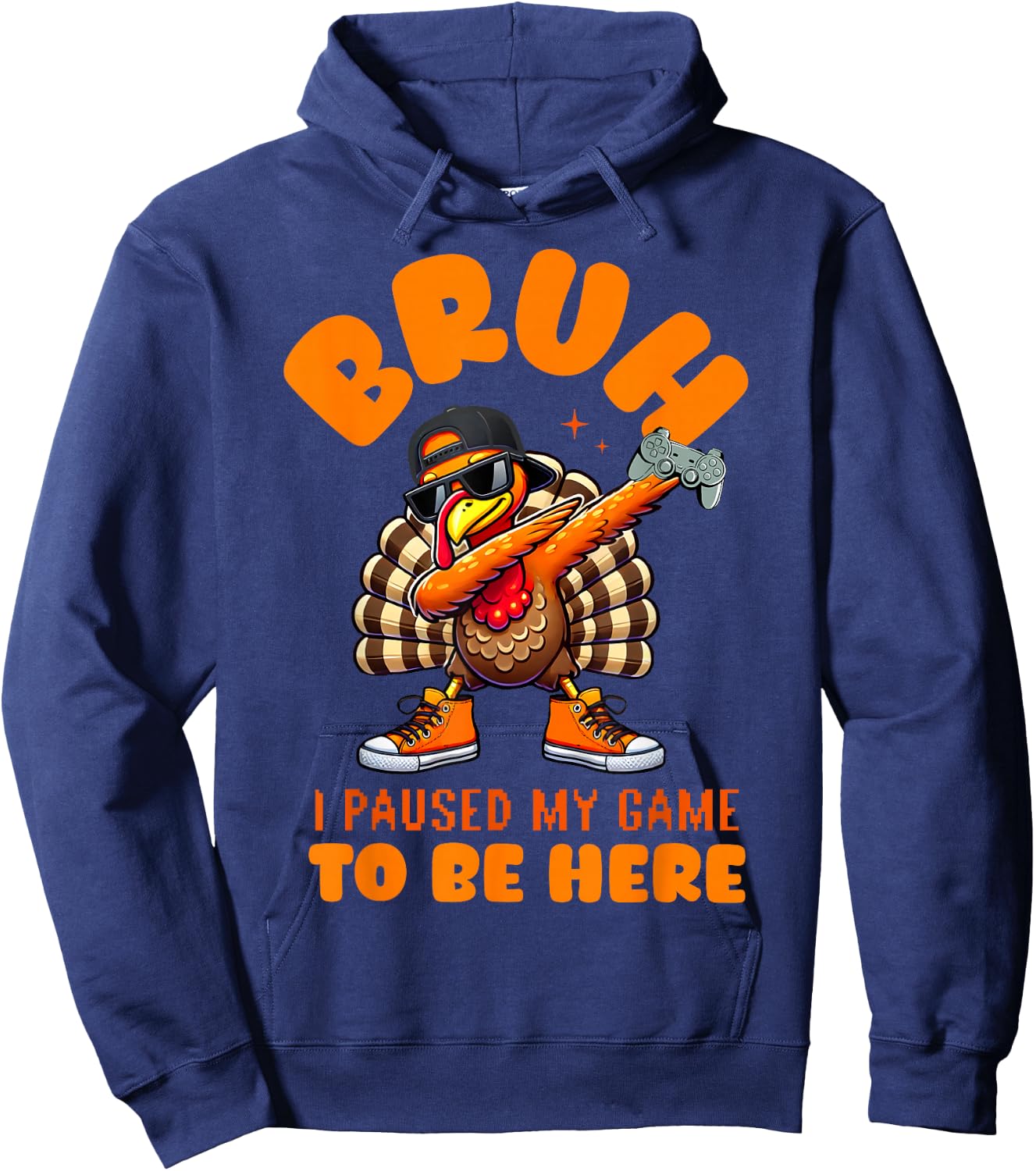 Bruh I Paused My Game To Be Here Thanksgiving Kid Boys Gamer Hoodie - Hoodie | Navy