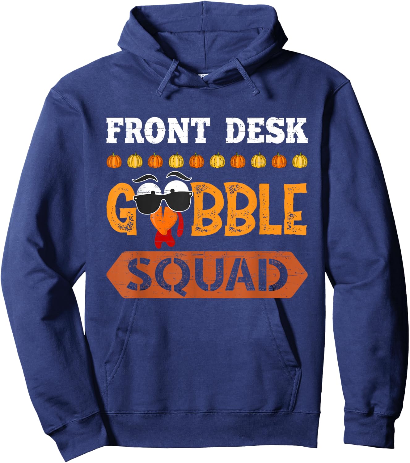Front Desk Gobble Squad Turkey Thanksgiving Receptionist Hoodie - Hoodie | Navy