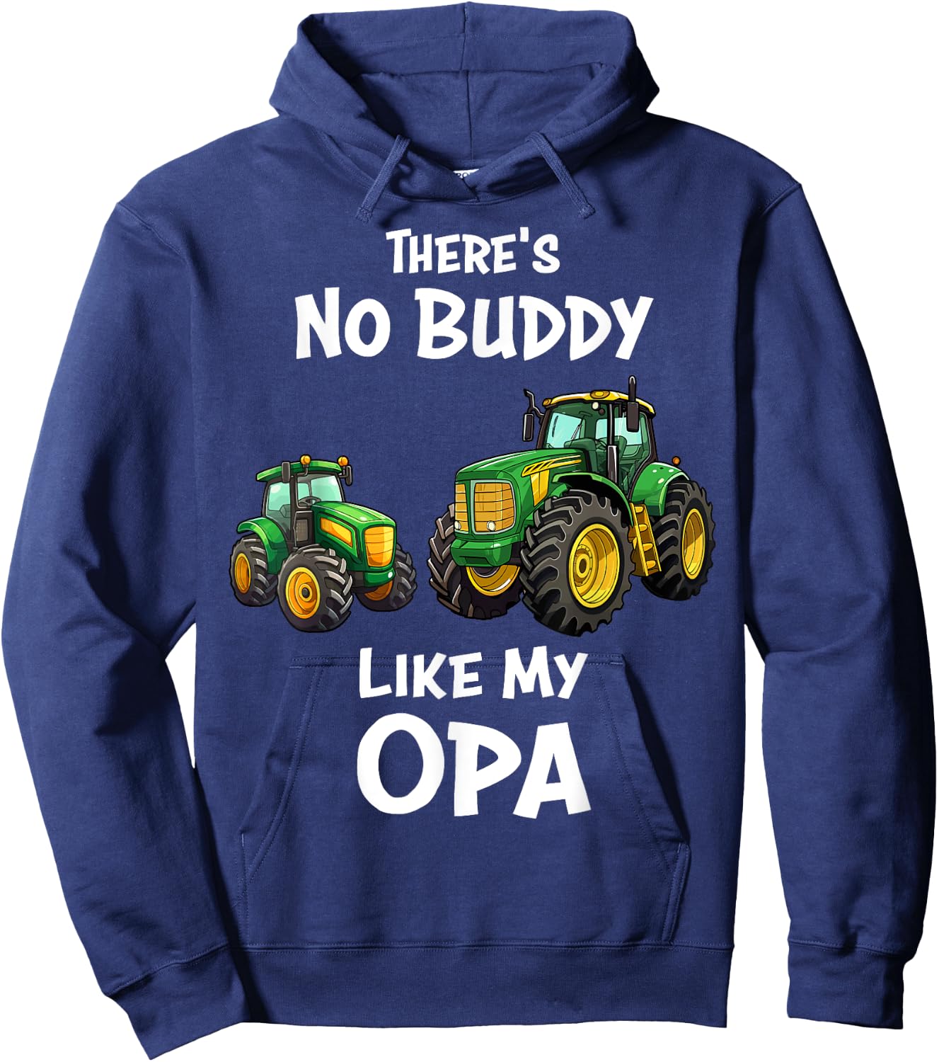 There's No Buddy Like My Opa Tractor Matching Family Hoodie - Hoodie | Navy