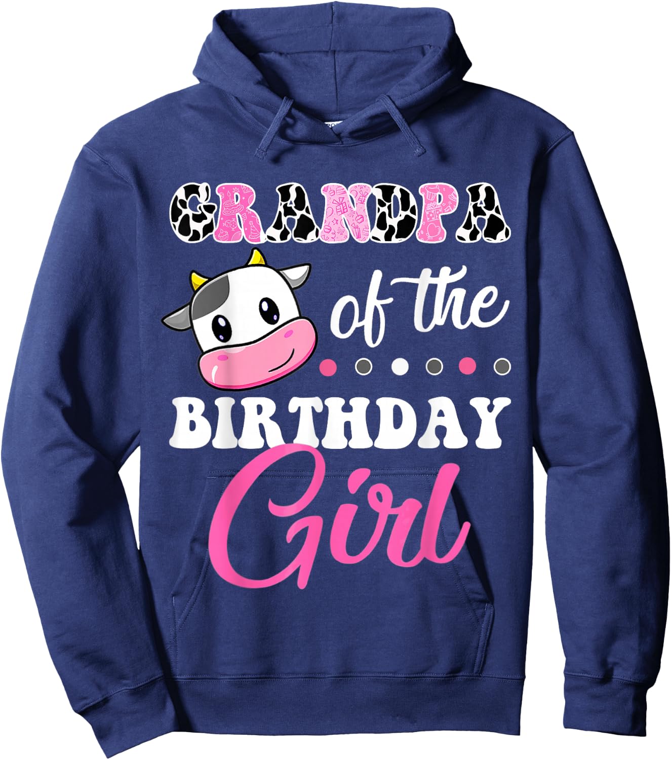Grandpa Of The Birthday Girl Family Matching Shirt Farm Cow Hoodie - Hoodie | Navy