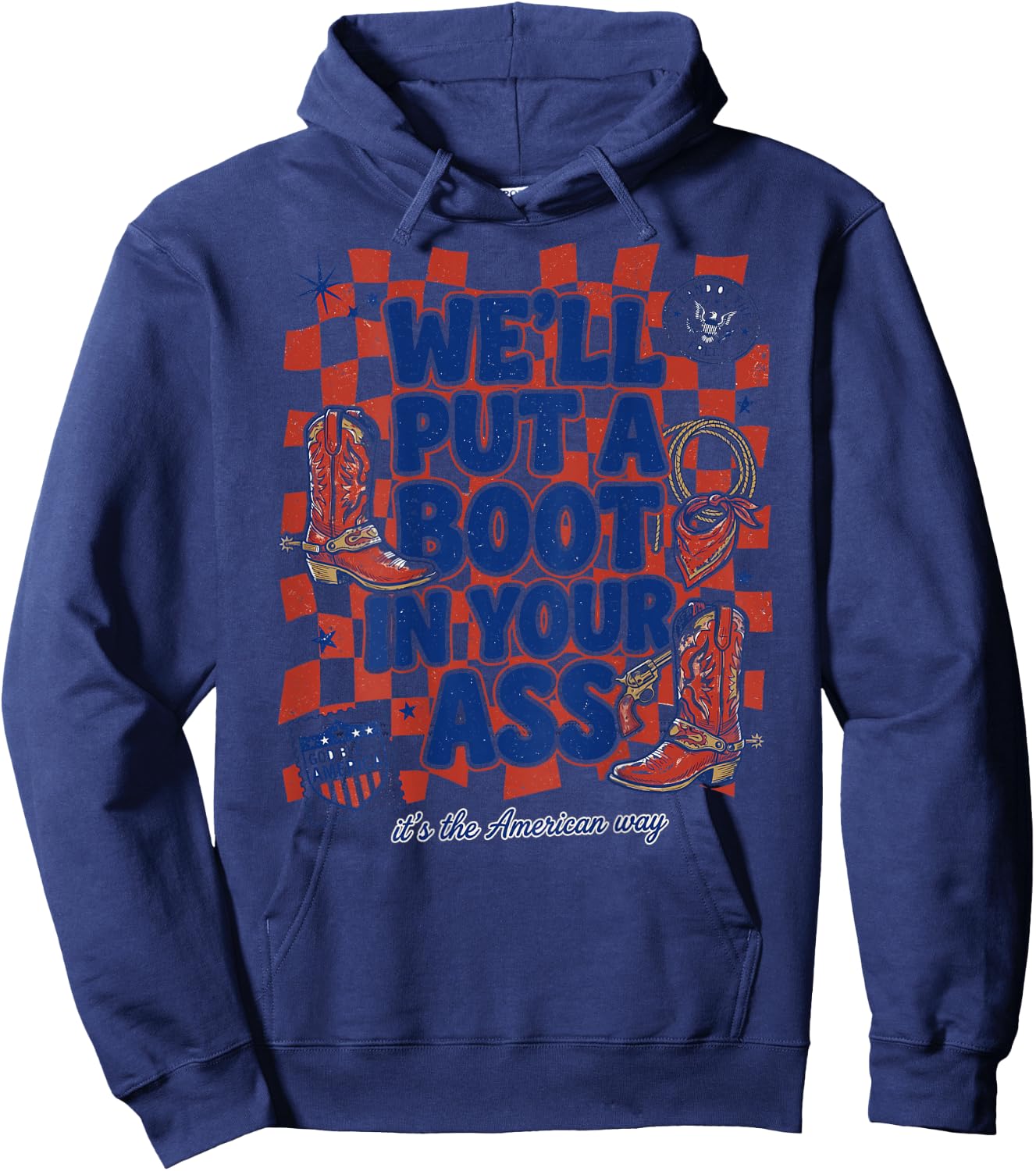 Well Put A Boot in Your Asss Retro Pop (on Back) Hoodie - Hoodie | Navy