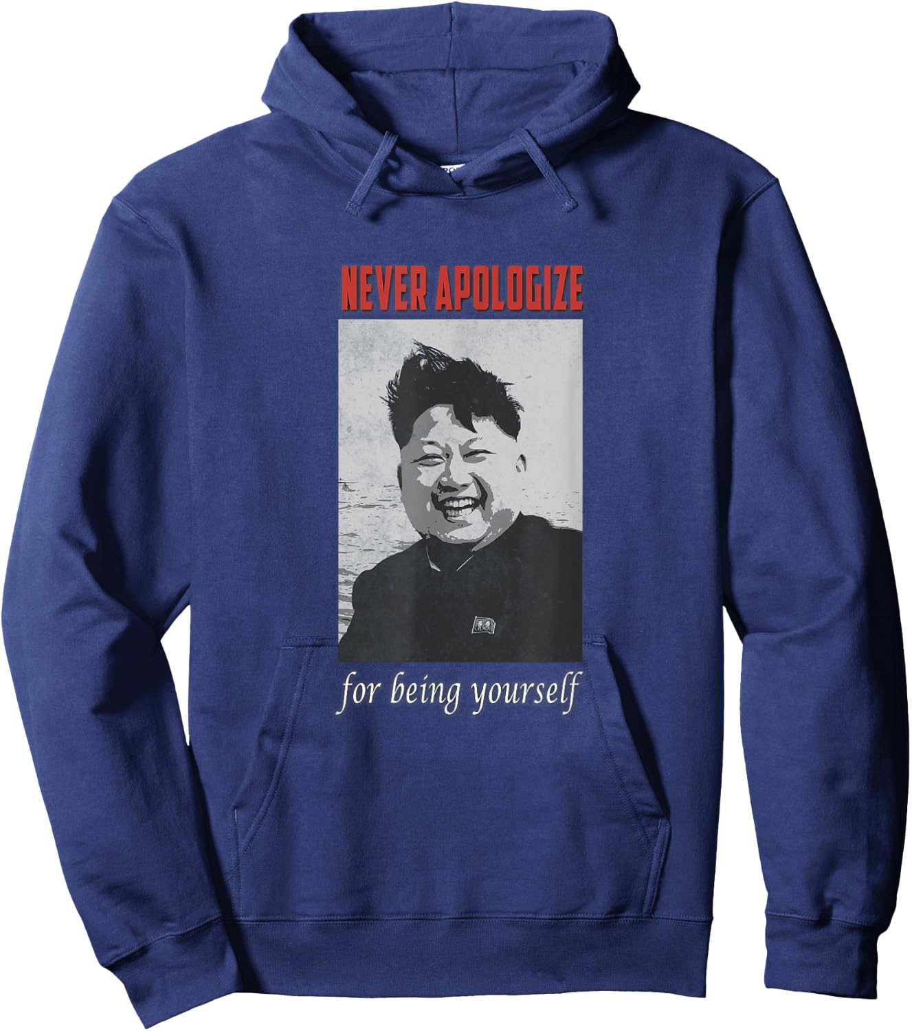 Der Dictator Kim Jong Un Excuse You Never And Yourself , black Hoodie - Hoodie | Navy