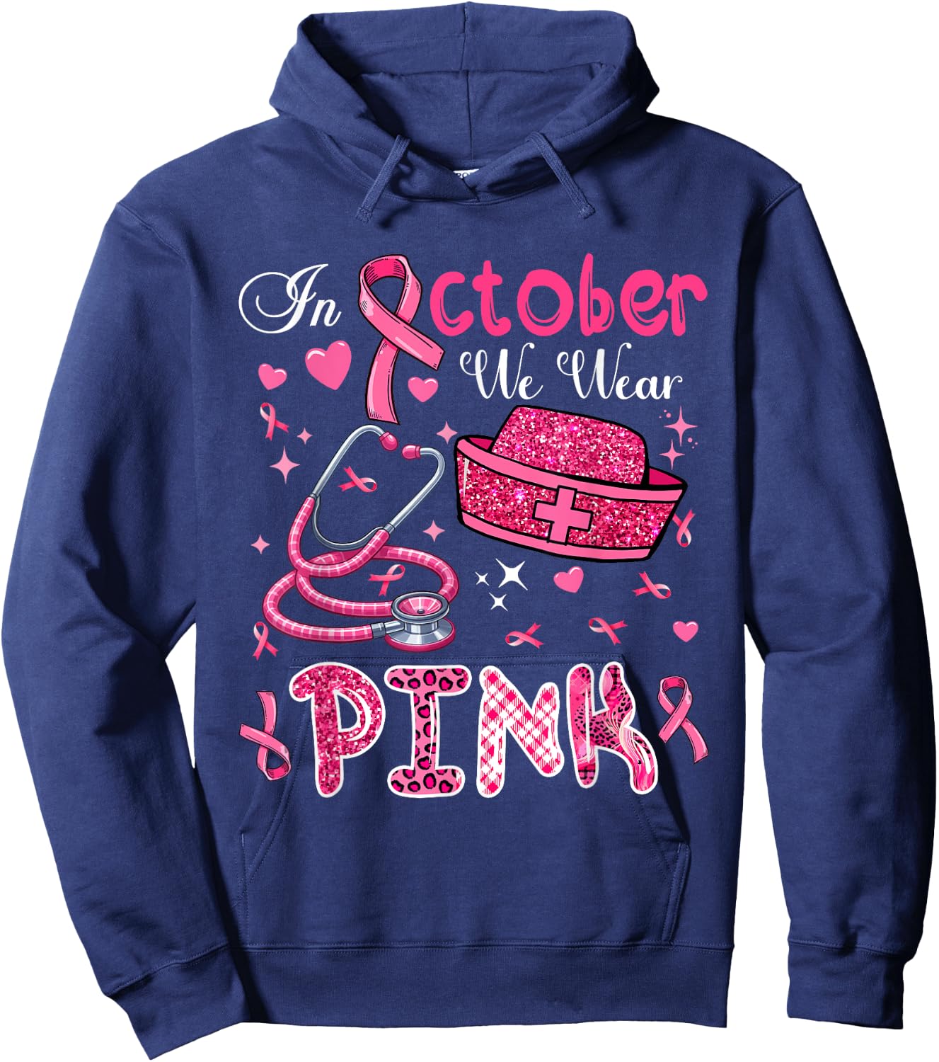 In October We Wear Pink Breast Cancer Awareness Nurse Hoodie - Hoodie | Navy