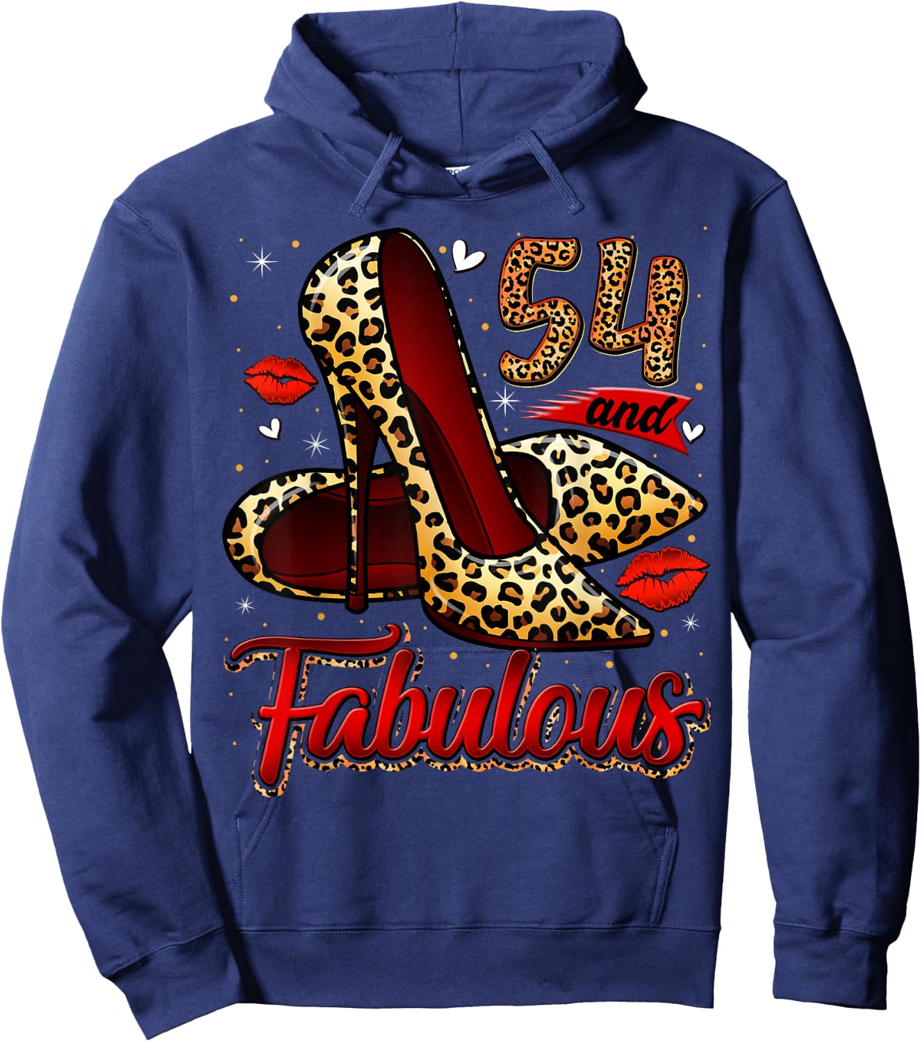 54 and Fabulous High Heels Stepping Into My 54th Birthday Hoodie - Hoodie | Navy