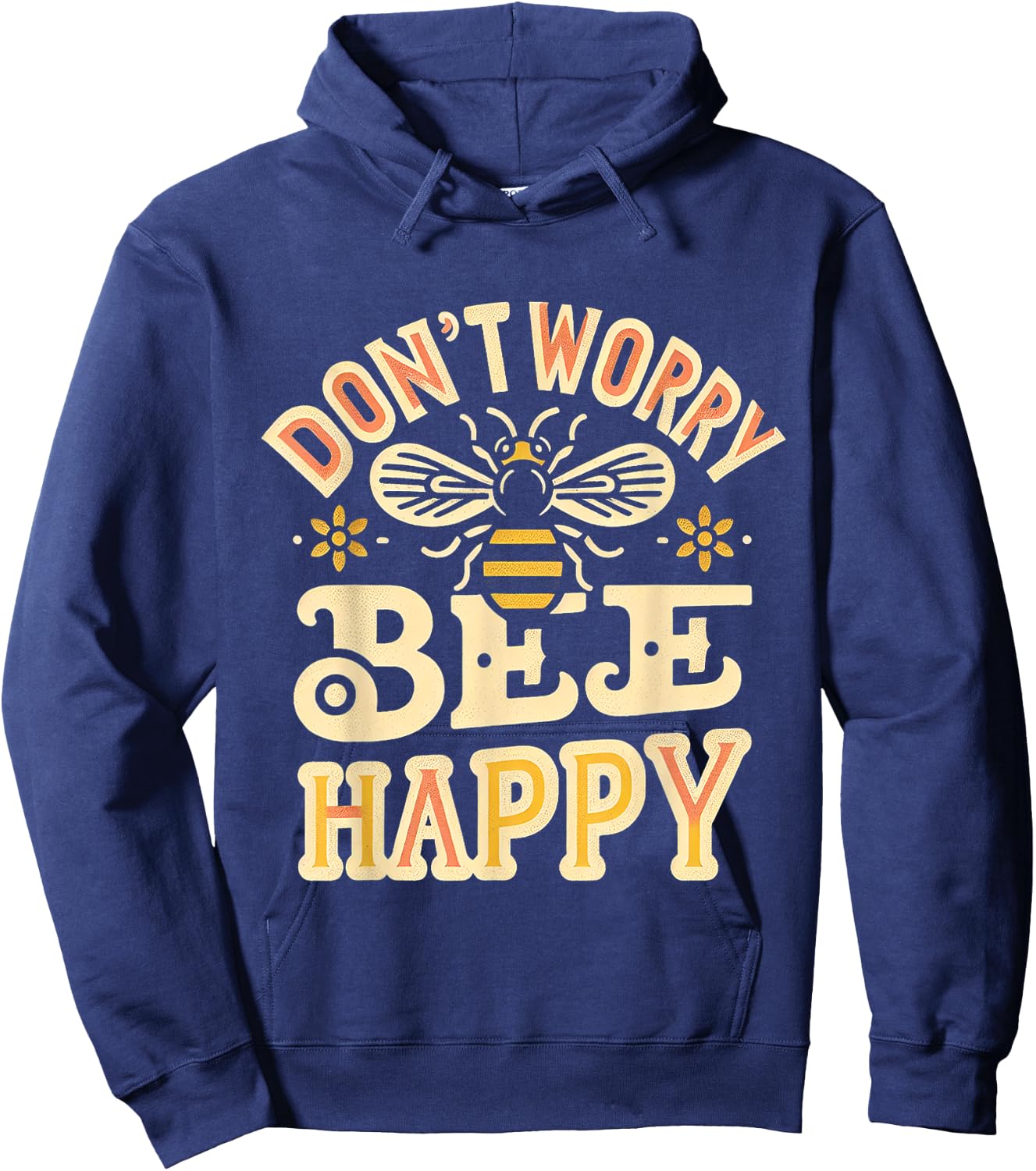 Don't Worry Bee Happy __ Hoodie - Hoodie | Navy