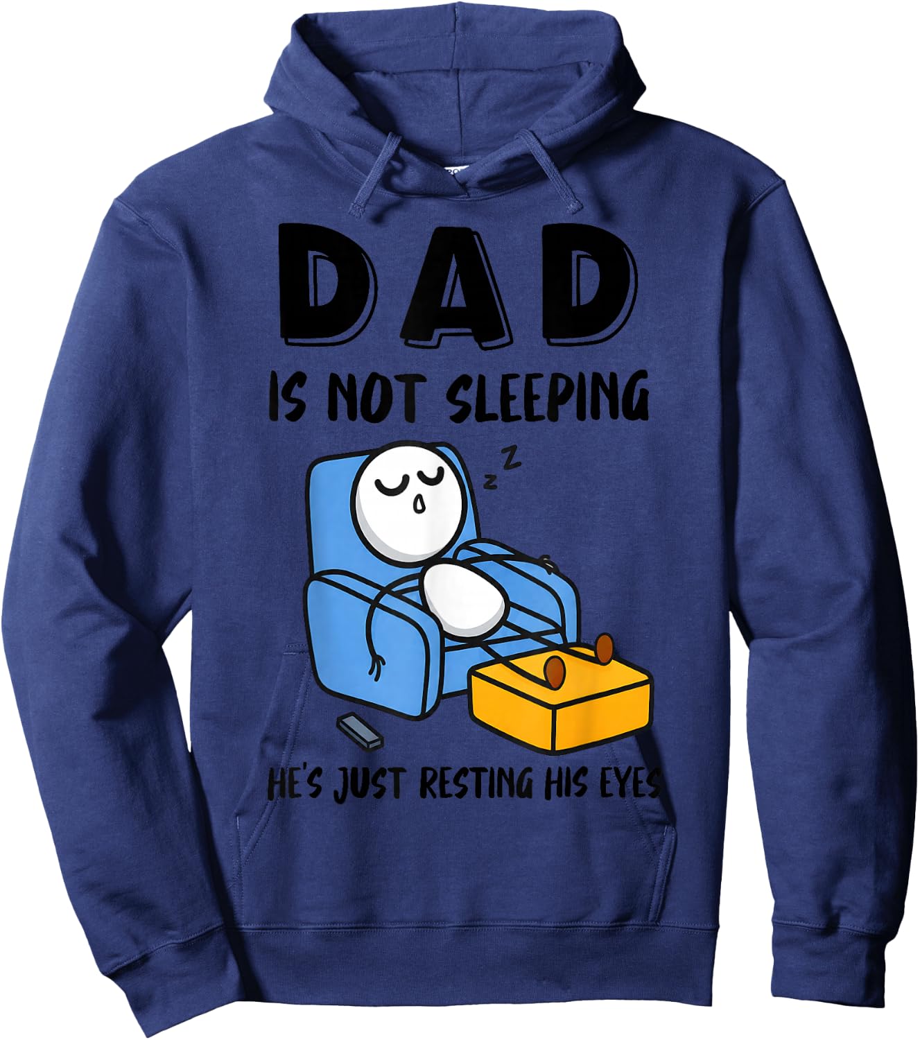 Dad is Not Sleeping He's Just Resting His Eyes Hoodie - Hoodie | Navy
