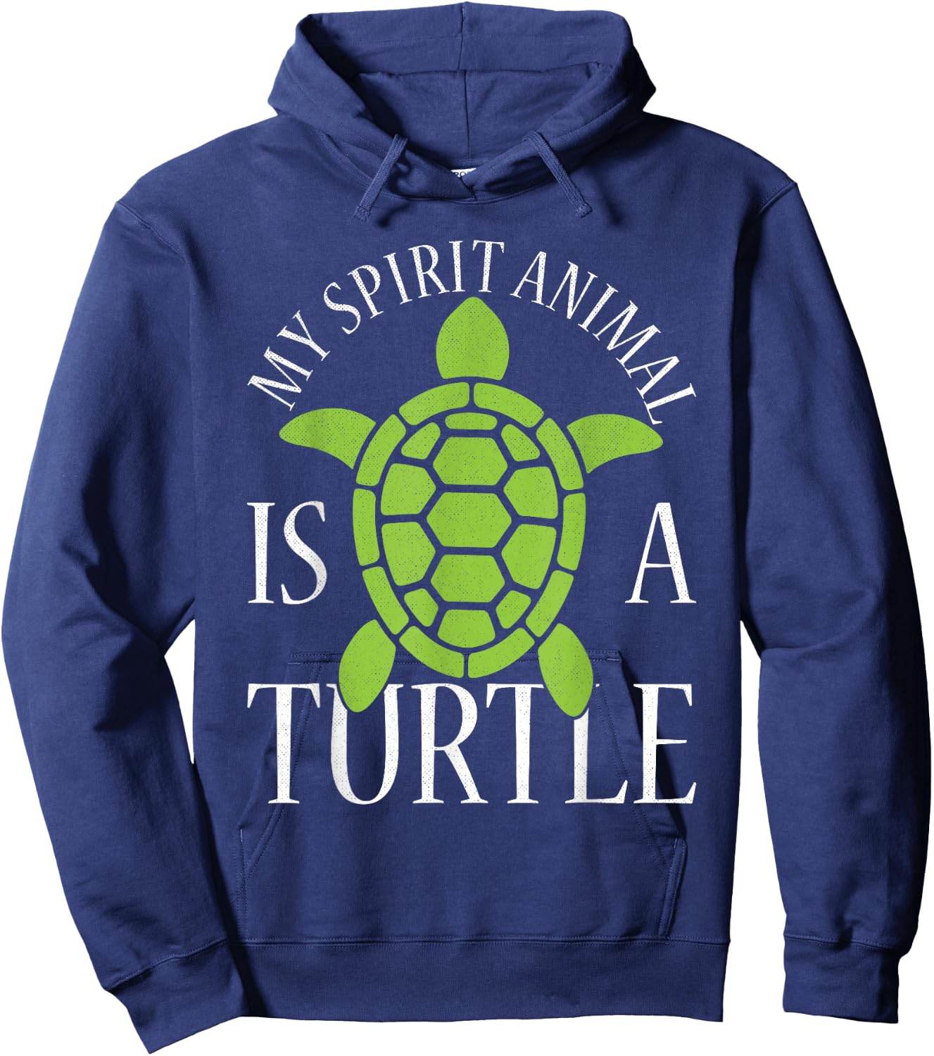 My Spirit Animal Is A Turtle Hoodie - Hoodie | Navy