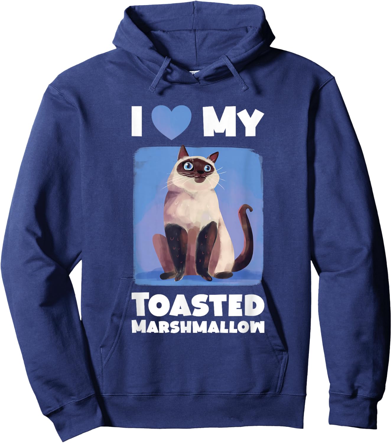 Flame Point Siamese Cat I Love My Toasted Marshmallow Hoodie - Hoodie | Navy