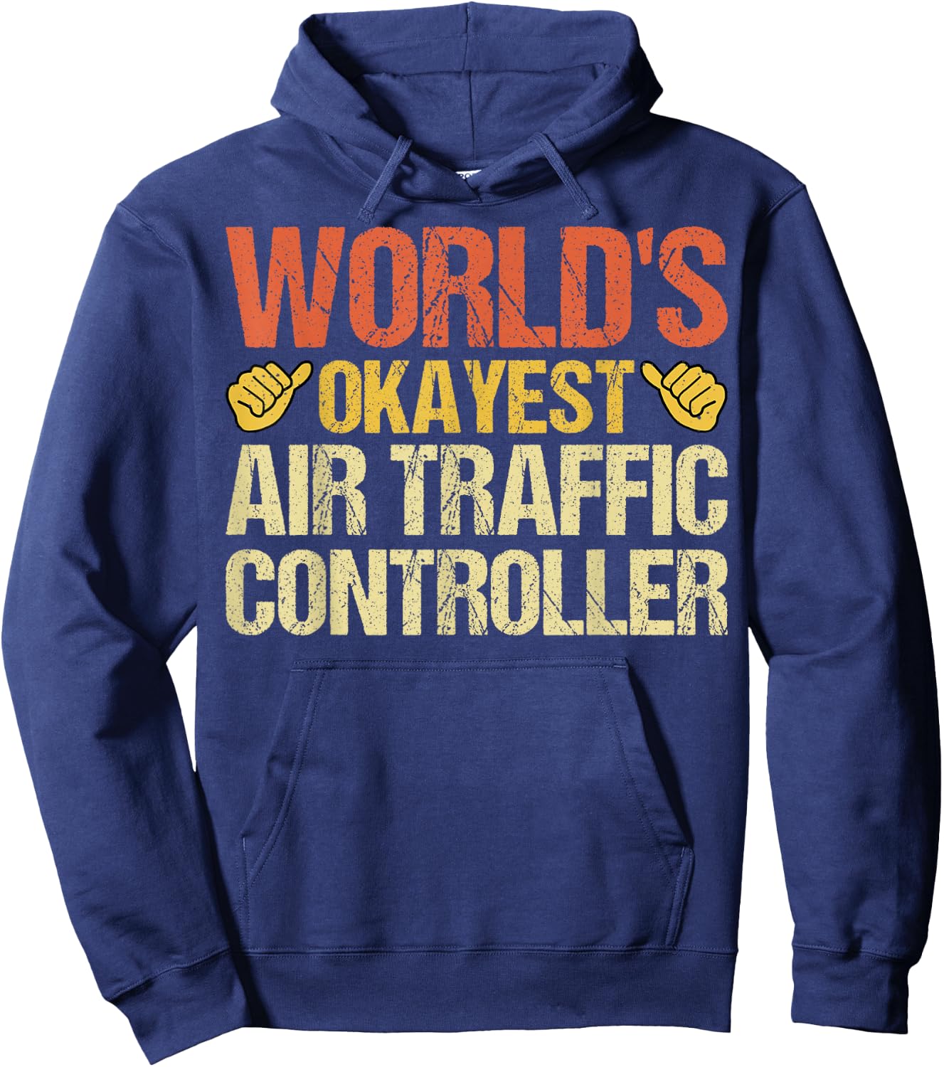 World's Okayest Air Traffic Controller ATC Flight Control Hoodie - Hoodie | Navy