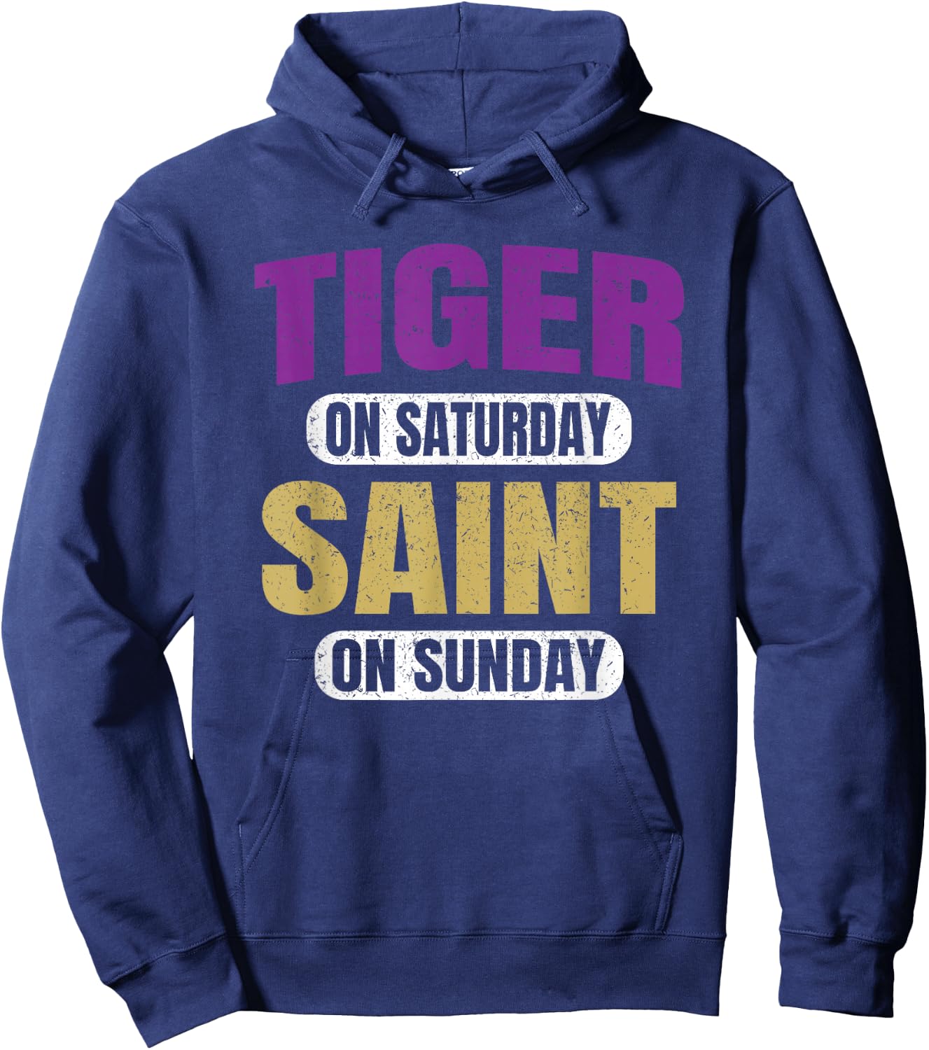 Tiger on Saturday Saint on Sunday Funny Souvenir Vintage Hoodie - Hoodie | Navy